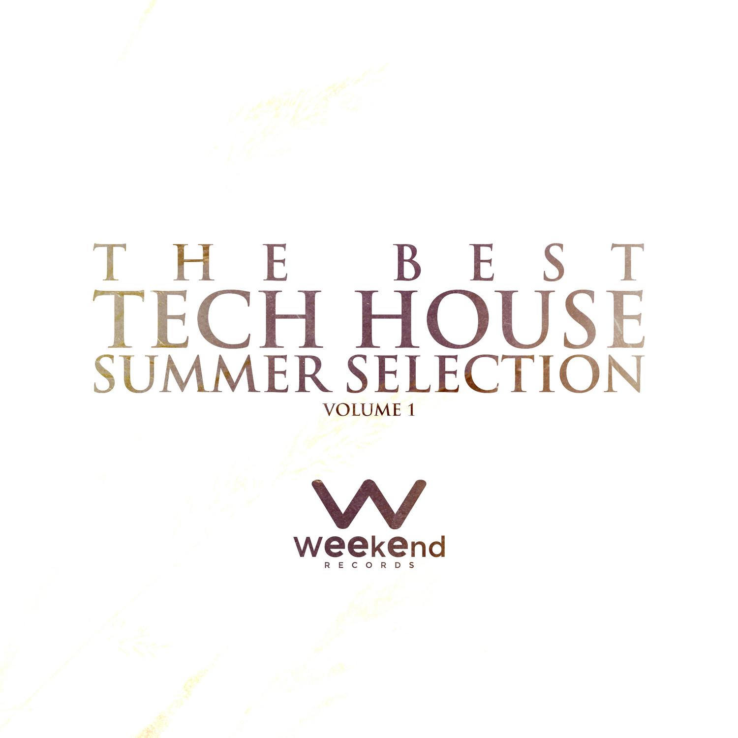 The Best Tech House Summer Selection