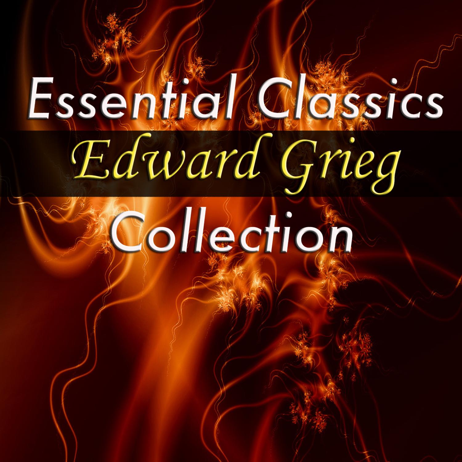 Essential Classics - Edvard Grieg Collection