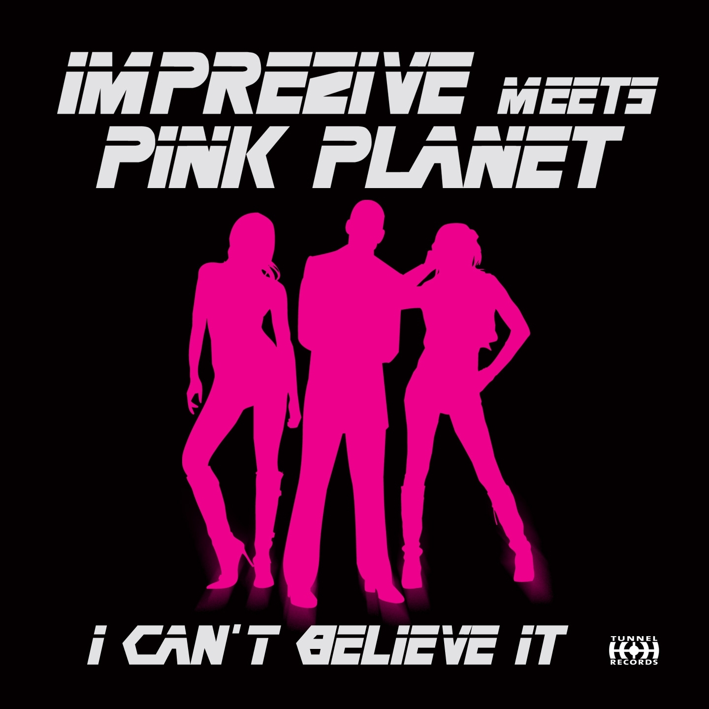 I Can't Believe It (Imprezive Meets Pink Planet)
