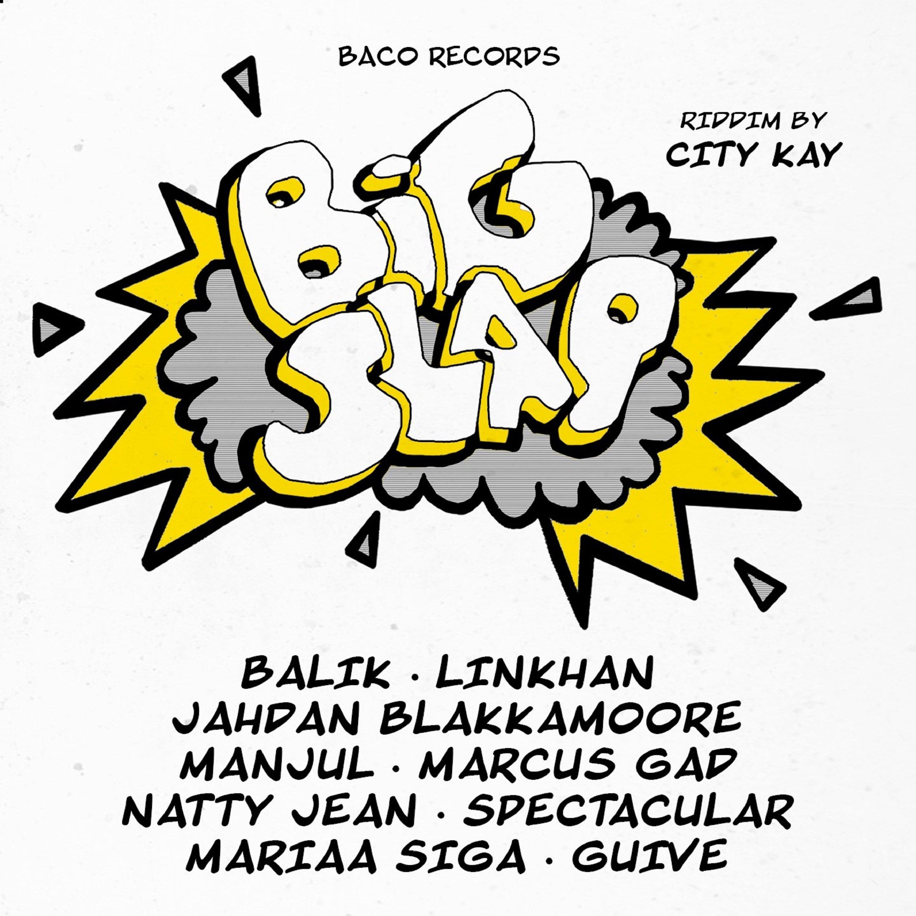 Big Slap Riddim by City Kay