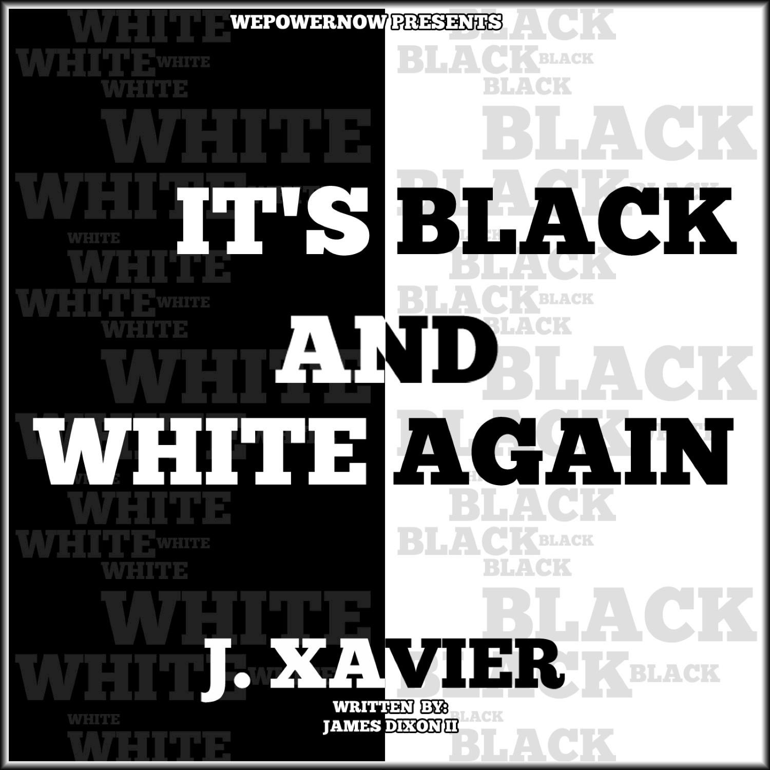 It' s Black And White Again