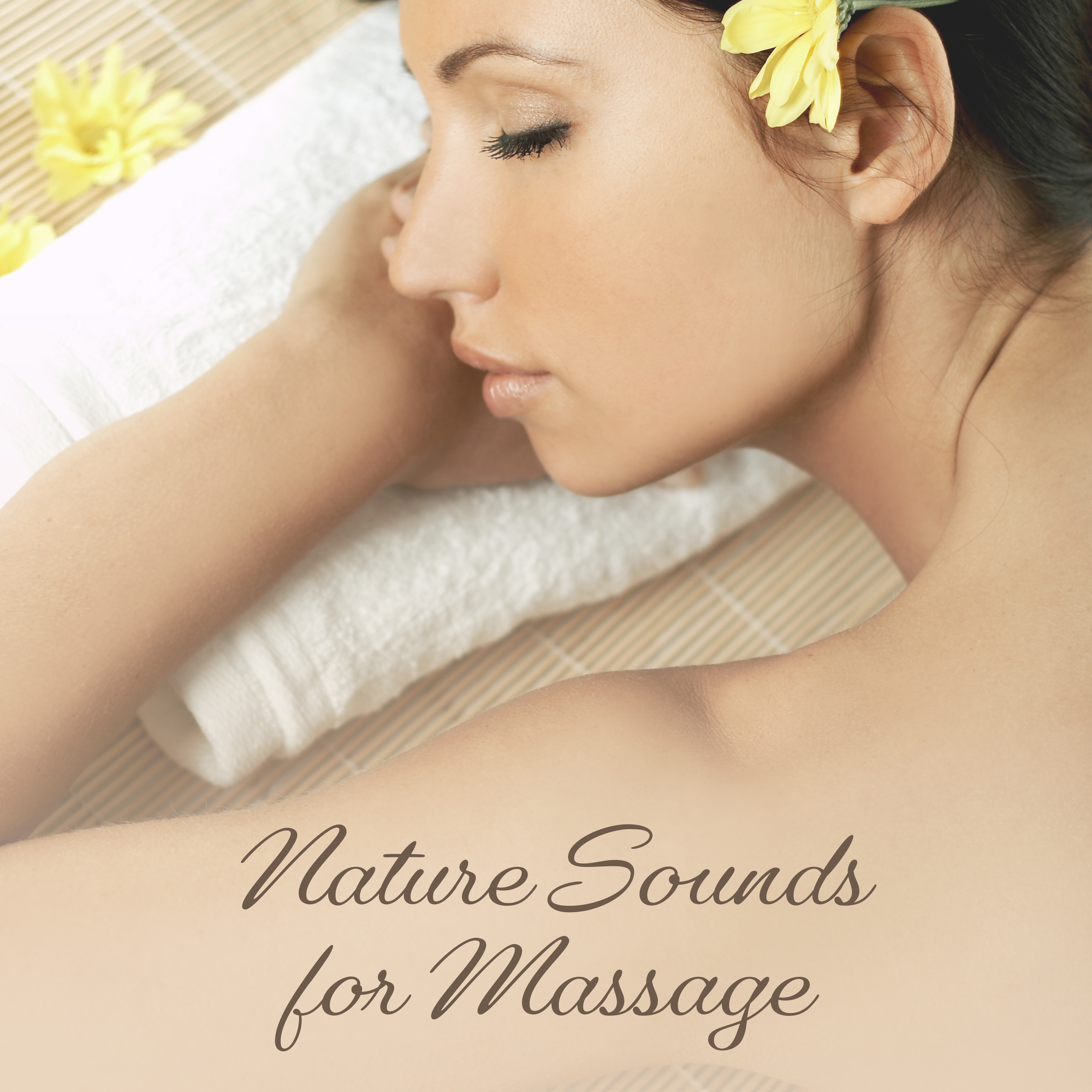 Nature Sounds for Massage  Healing Music for Spa, Sleep, Wellness, Pure Relaxation, Nature Music to Calm Down, Singing Birds, Spa Zen, Relaxing Therapy
