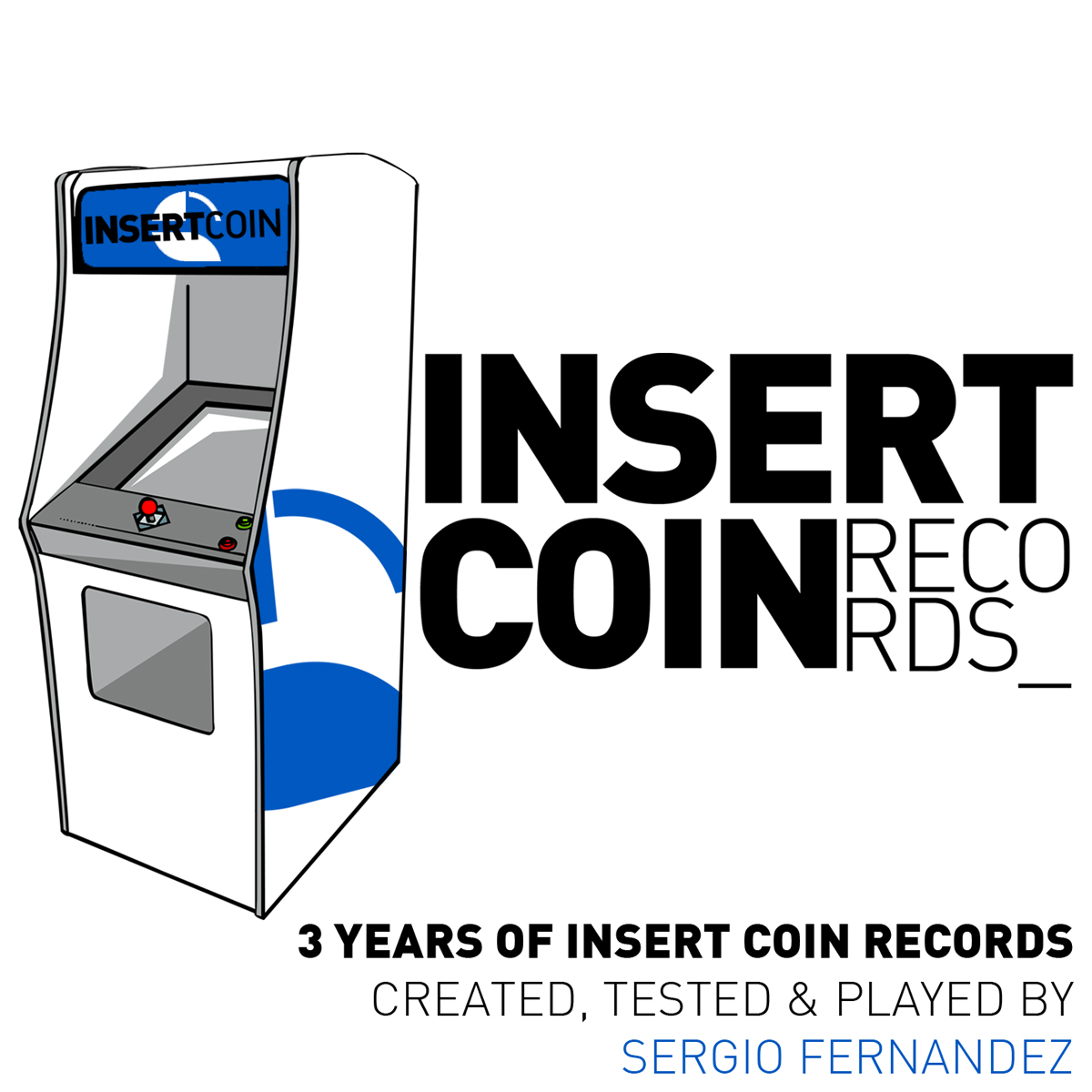 Sergio Fernandez Pres. 3 Years of Insert Coin Records