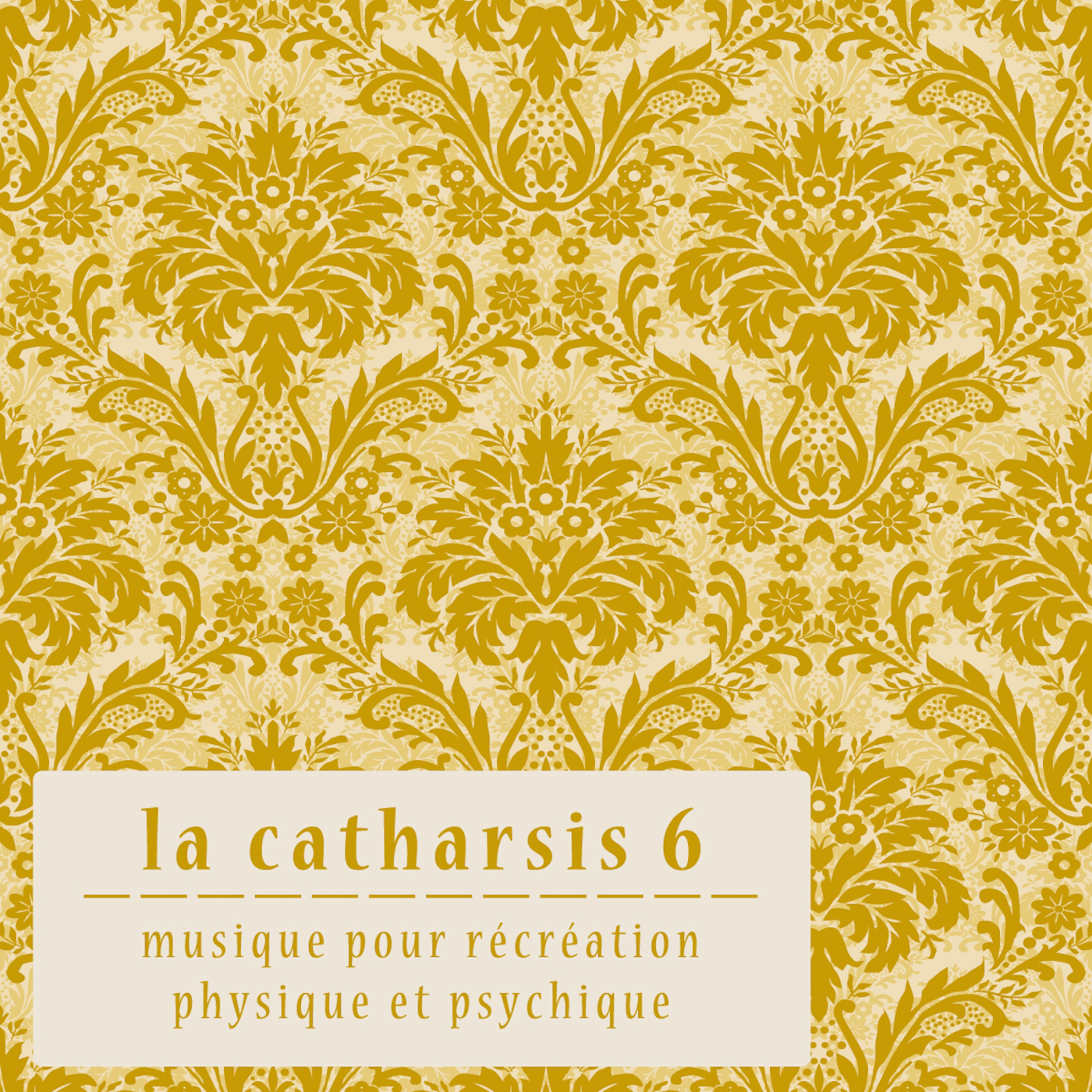 La Catharsis - Sixieme Edition