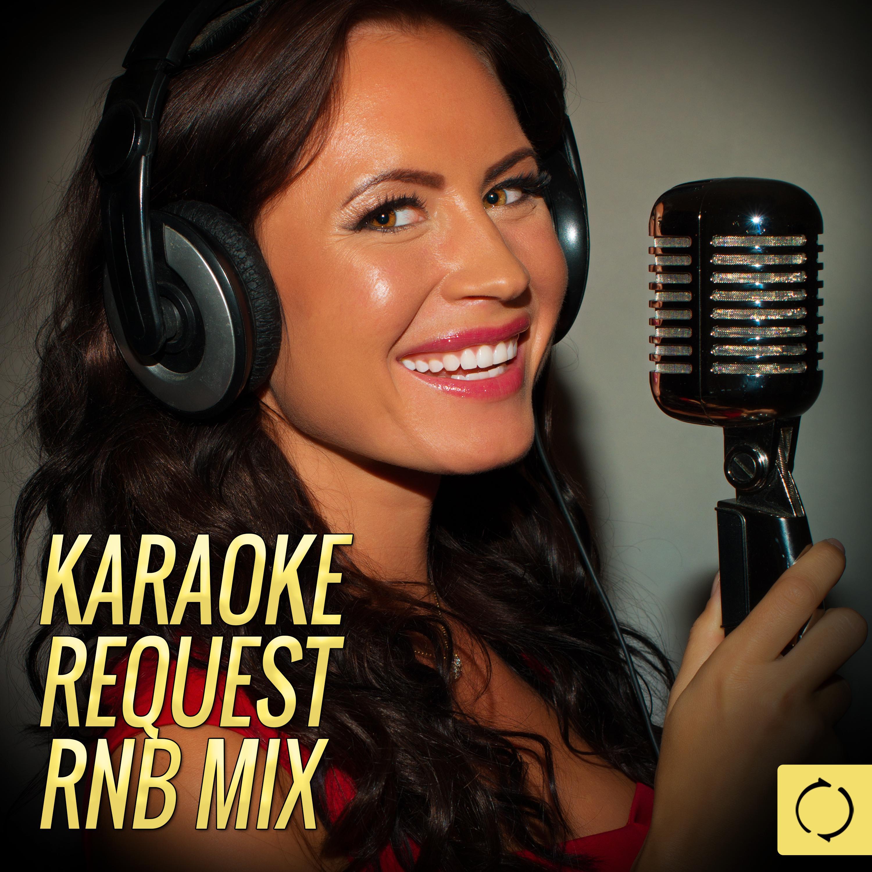 Karaoke Request Rnb Mix