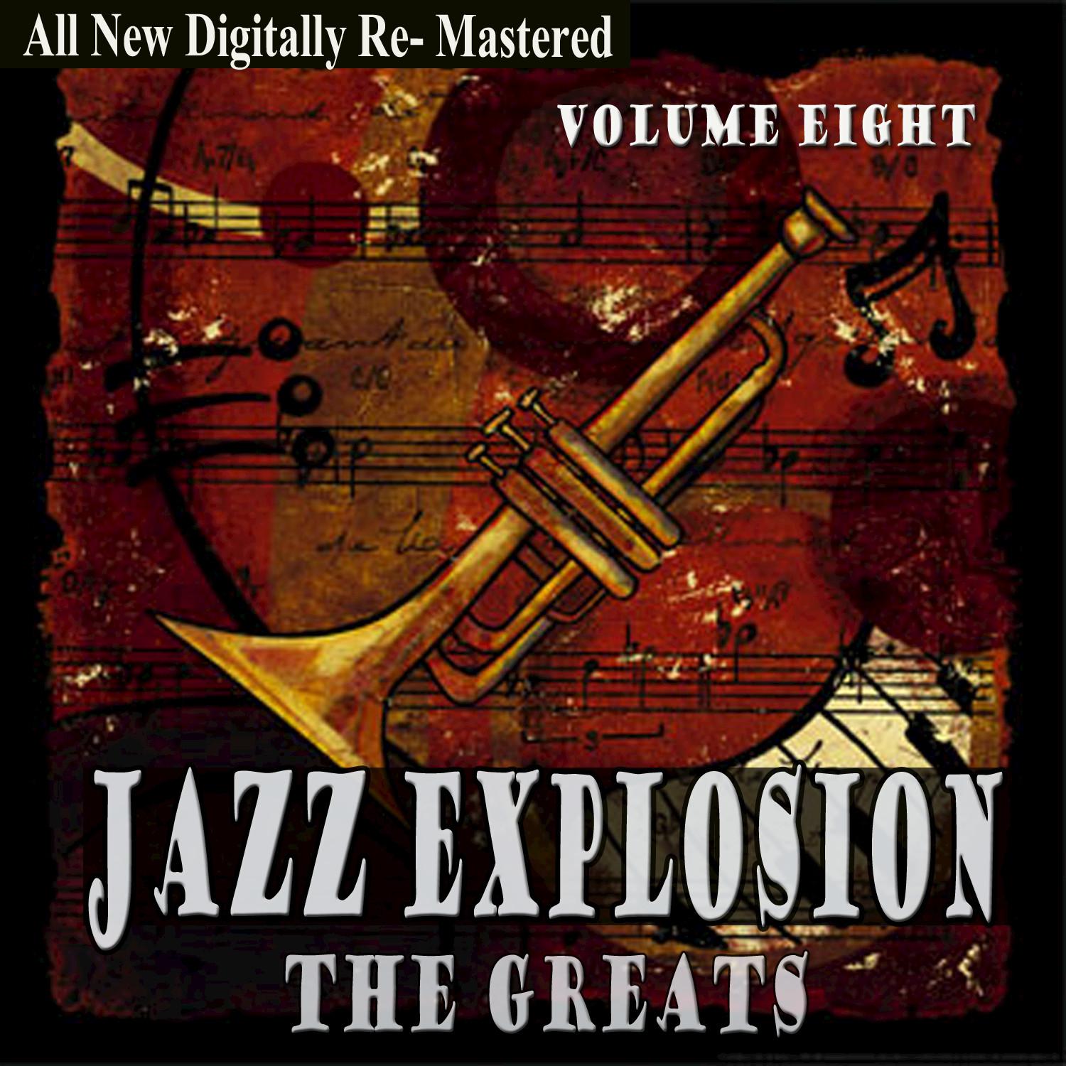 Jazz Explosion - The Greats Volume Eight