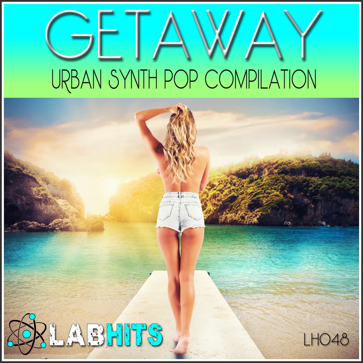Getaway: Urban Synth Pop Compilation
