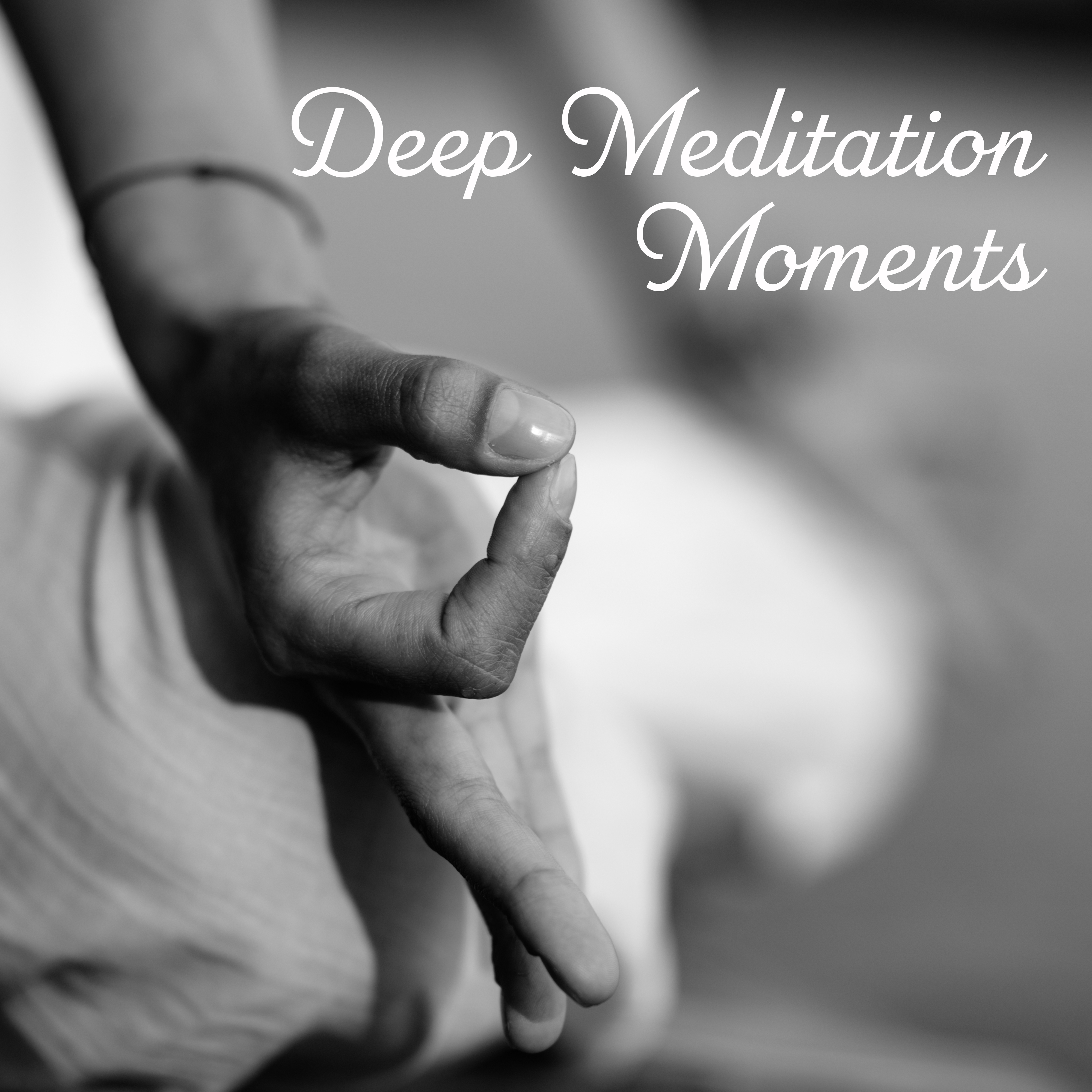 Deep Meditation Moments: New Age Music Compilation Perfect for Yoga & Deep Mind Relaxation, Full Concentration Melodies, Heal Your Chakras