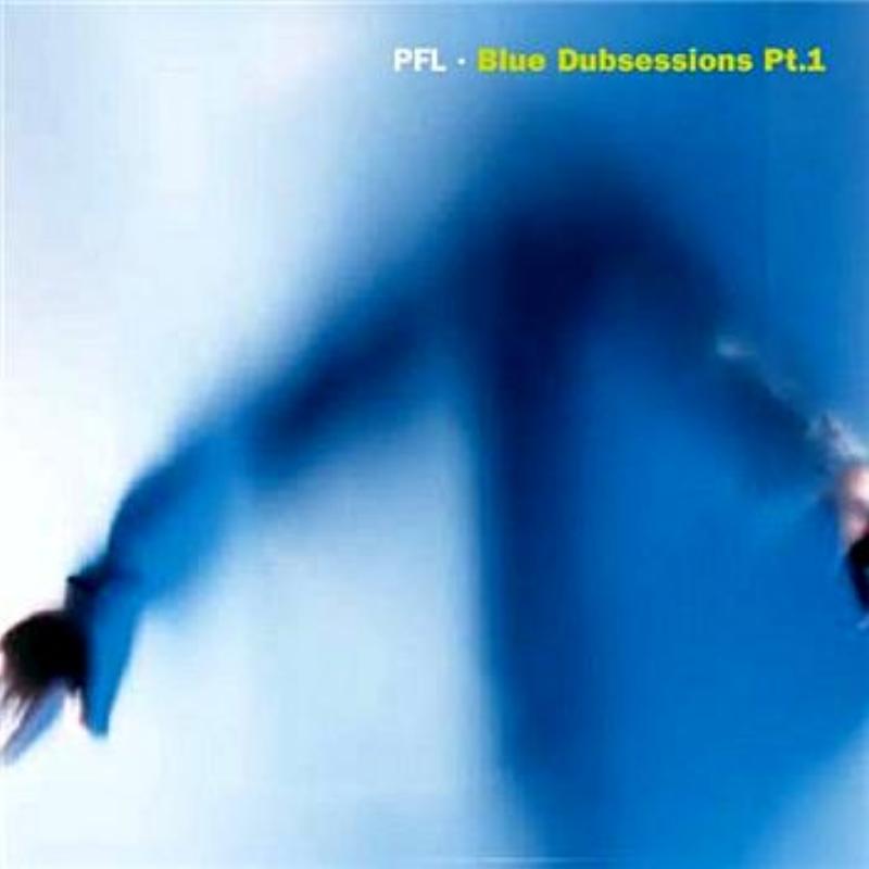 Blue Dubsessions Pt.1