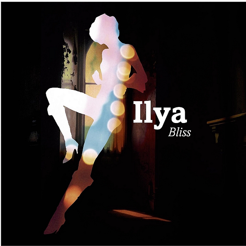 Bliss (Ilya Remix)