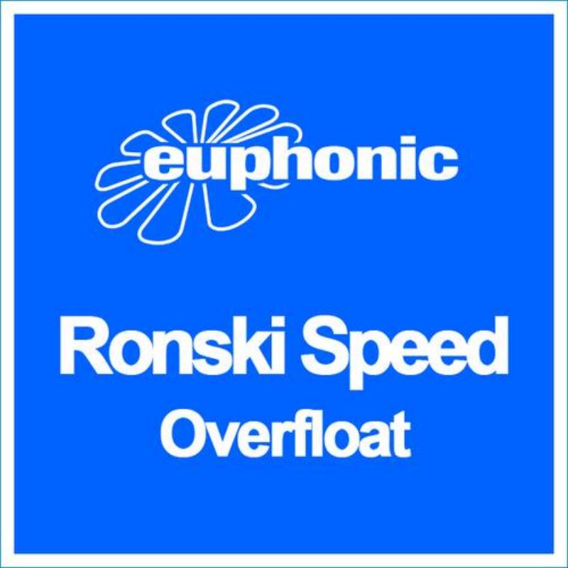 Overfloat - Ronski Speed pres Sun Decade Edit