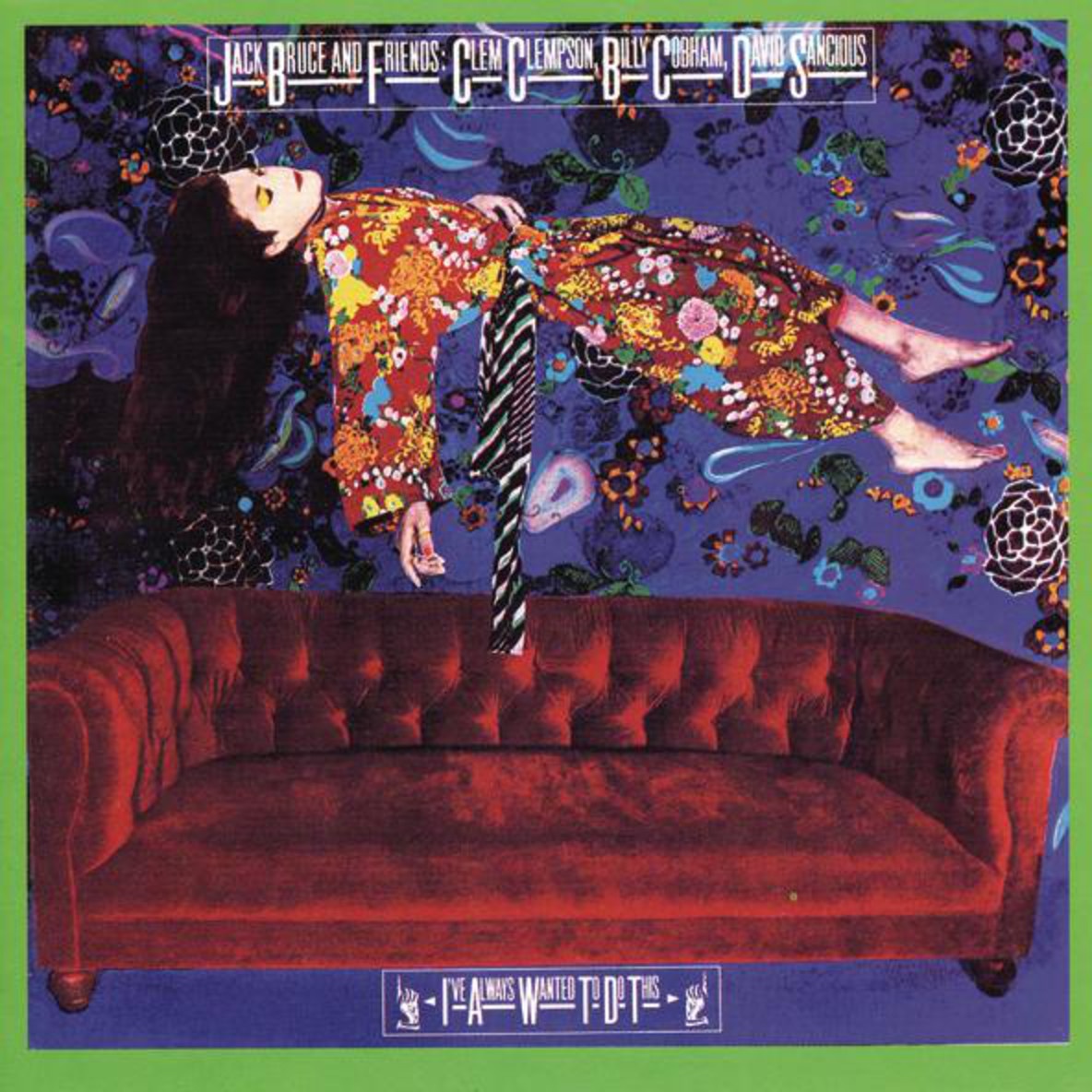 I've Always Wanted To Do This