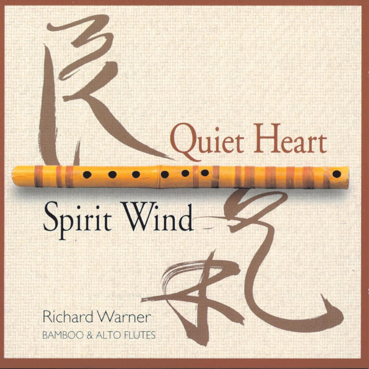 Quiet Heart/Spirit Wind