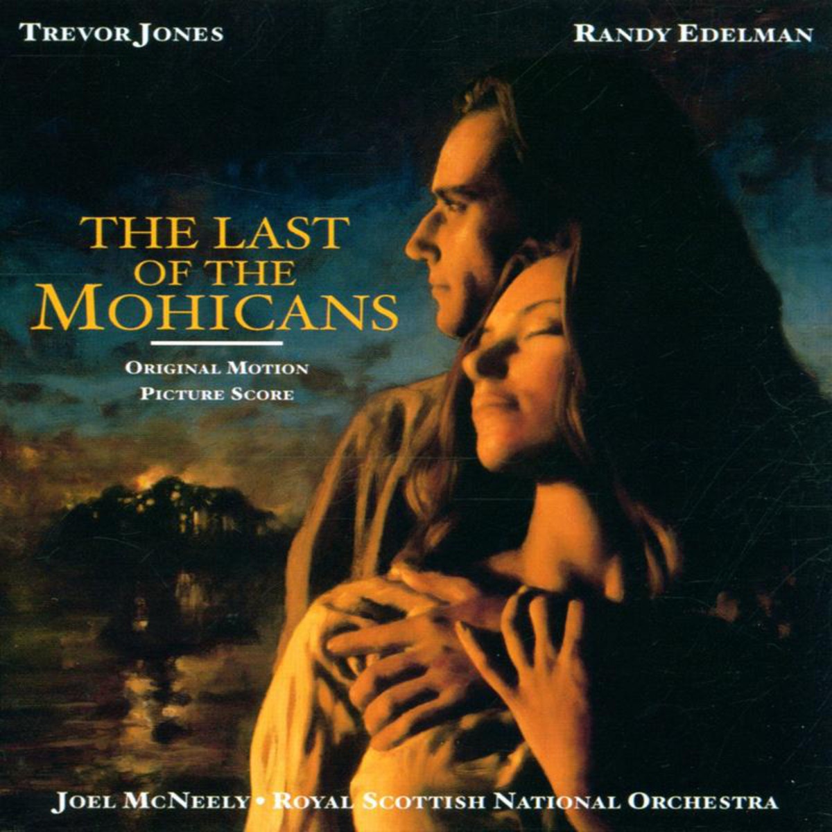The Last Of The Mohicans (Original Motion Picture Score)