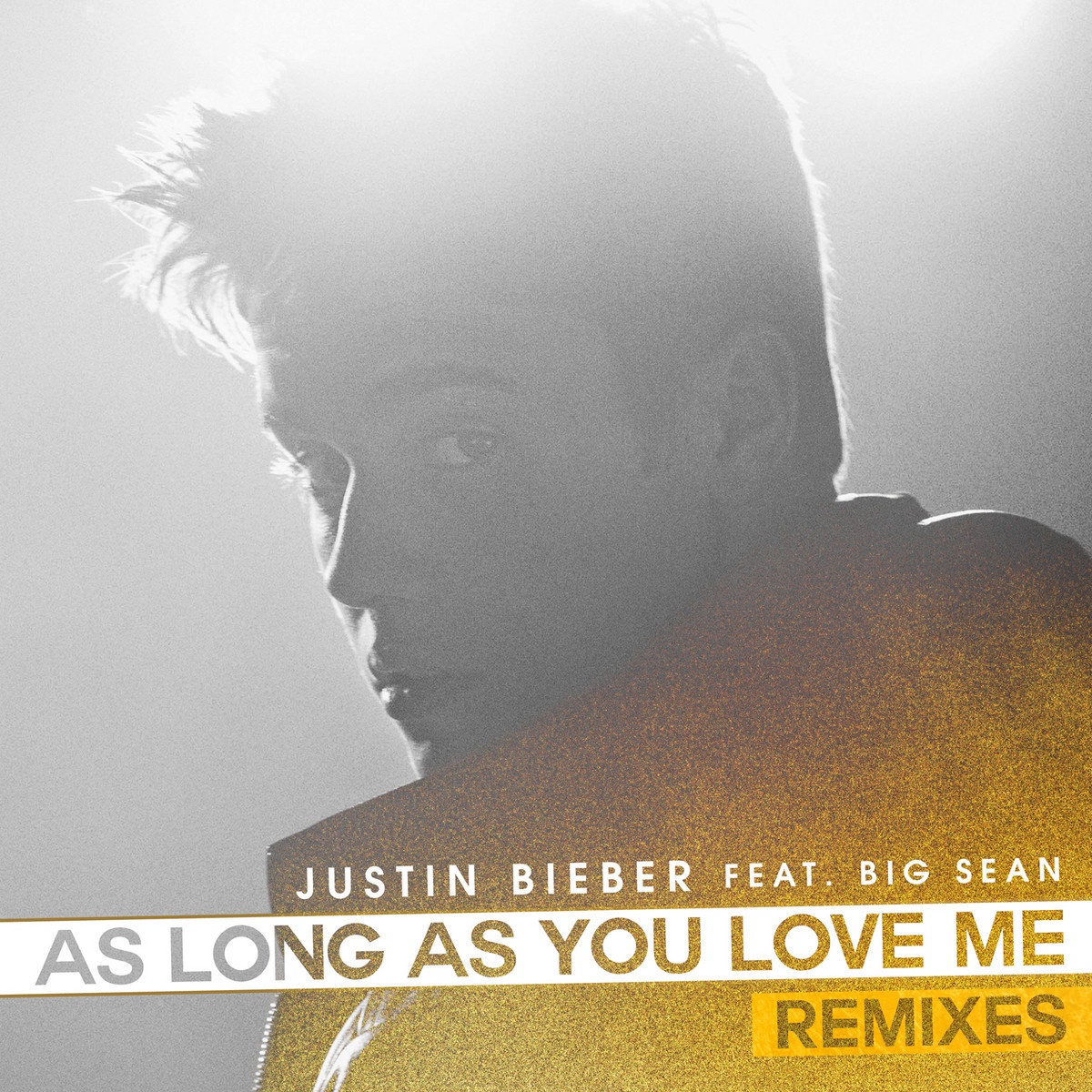 As Long As You Love Me - Audiobot Edit