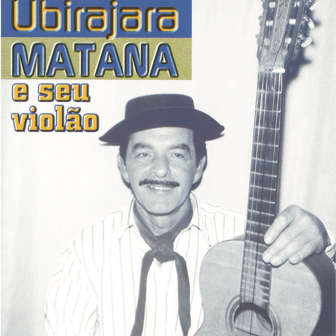 Ubirajara Matana e Seu Viol o