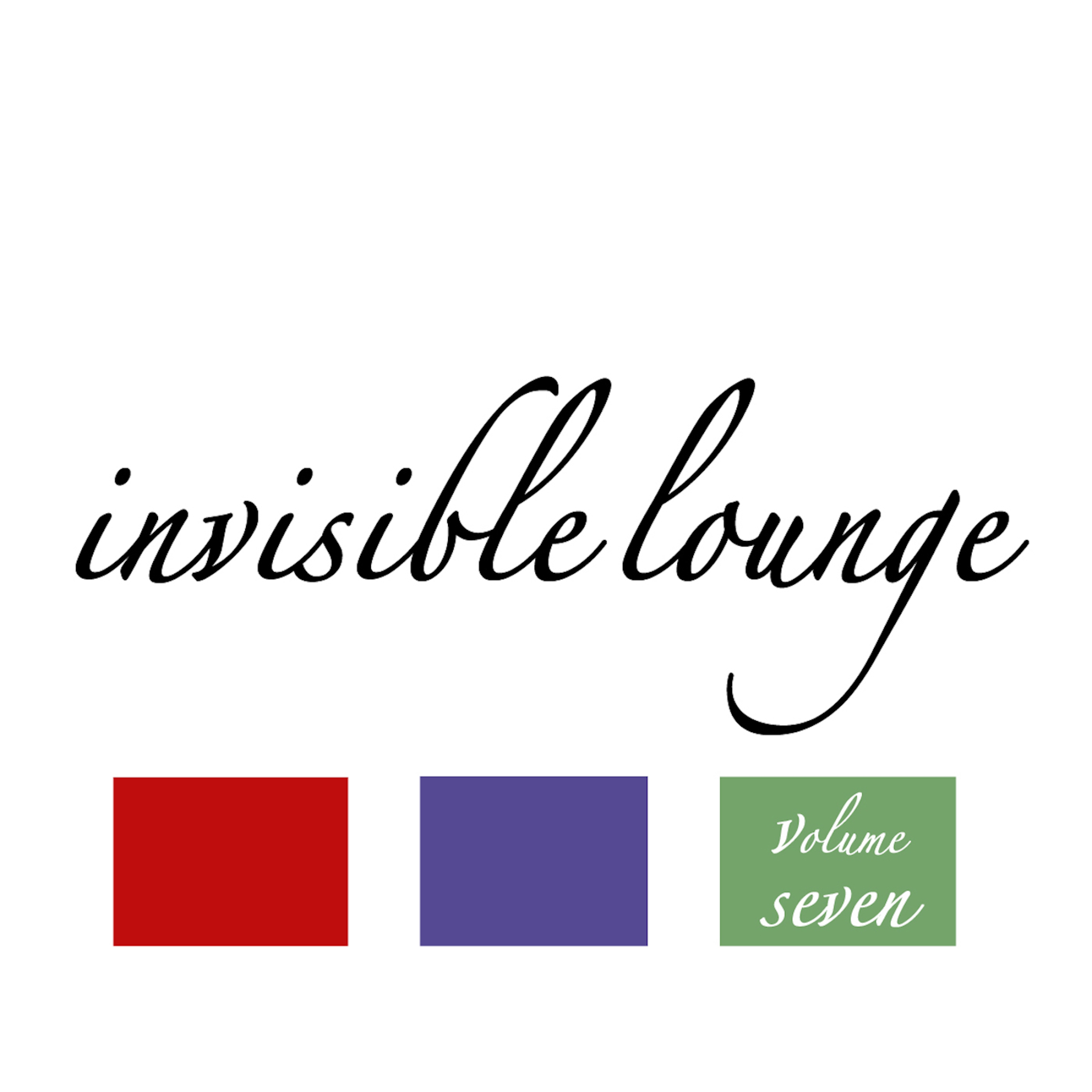 Invisible Lounge, Vol. 7 - Finest Chill Out & Lounge Music