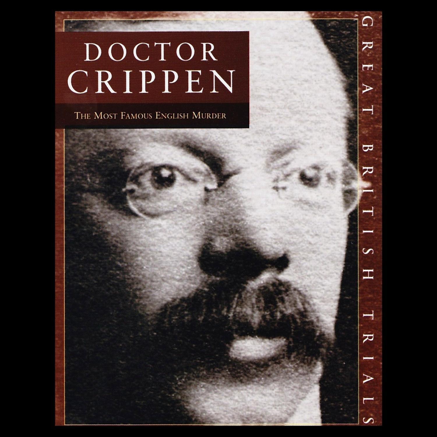 Great British Trials  Dr Crippen  Part 3