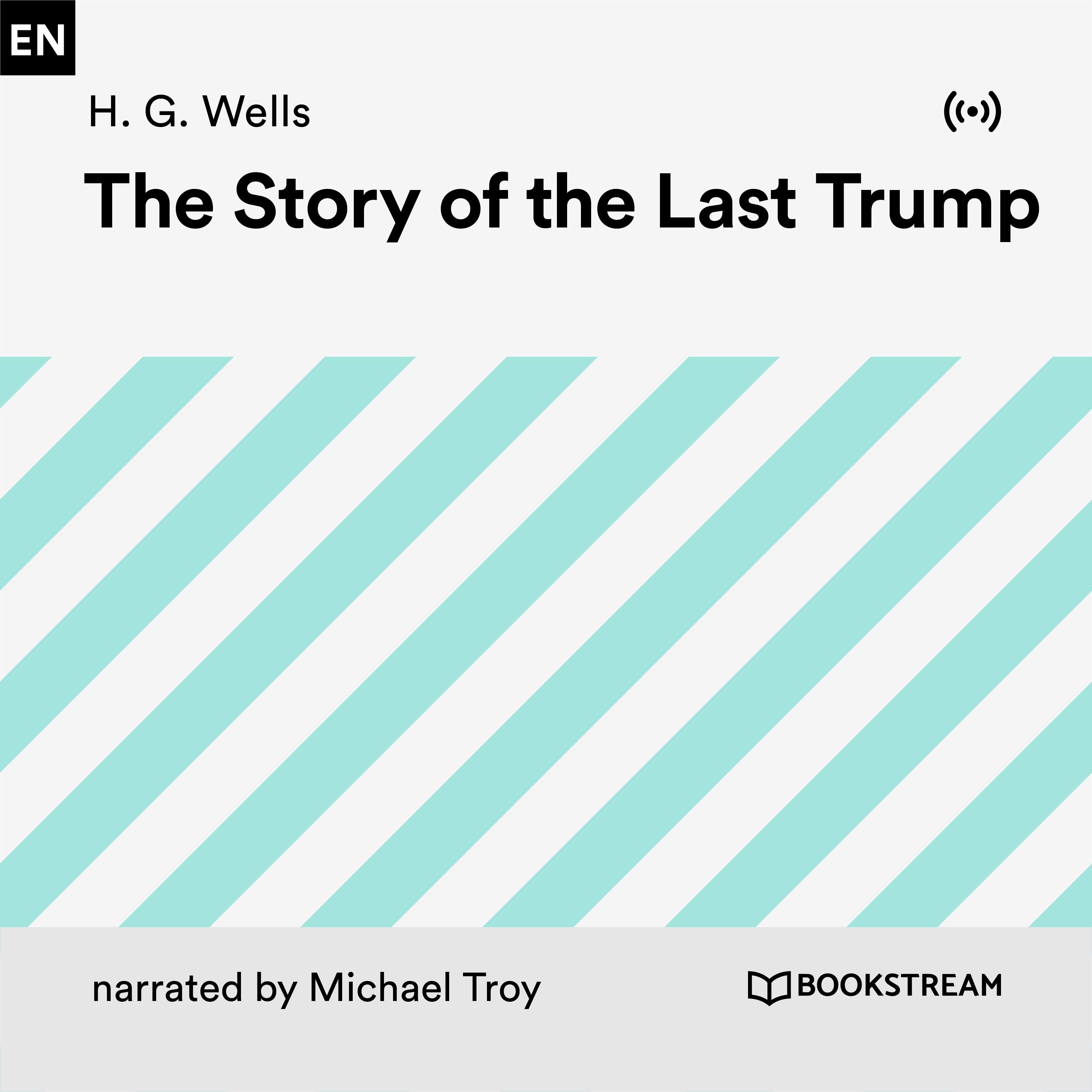 The Story of the Last Trump