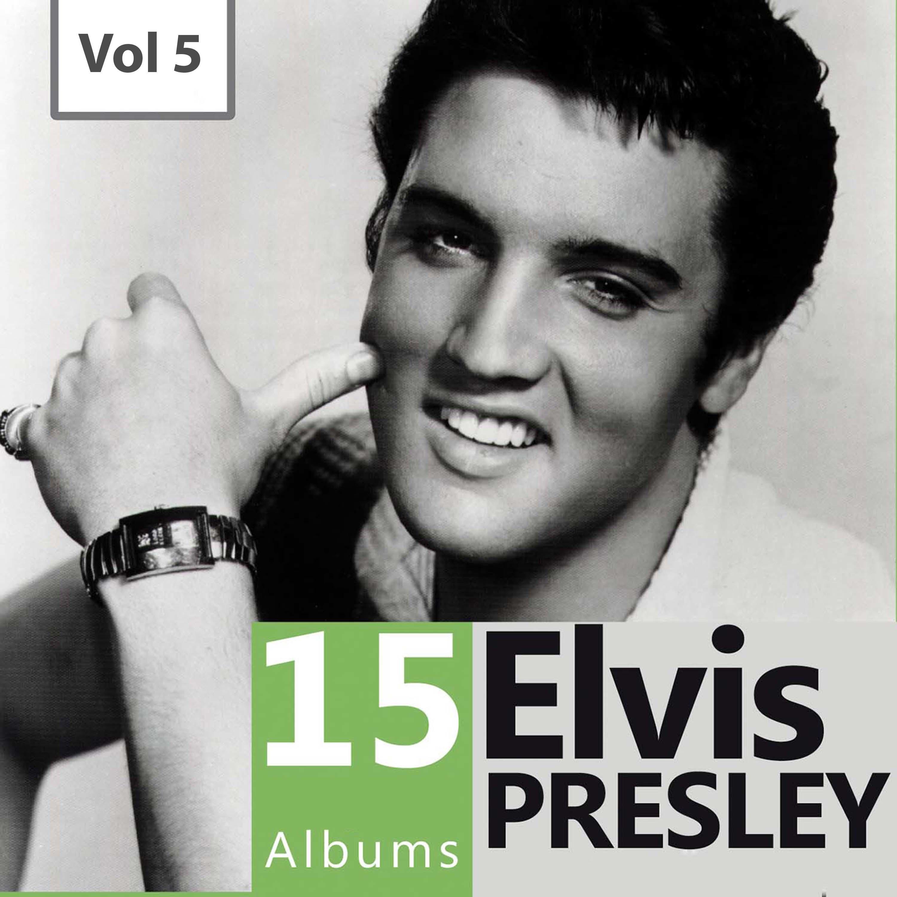 Elvis - 15 Albums, Vol. 5