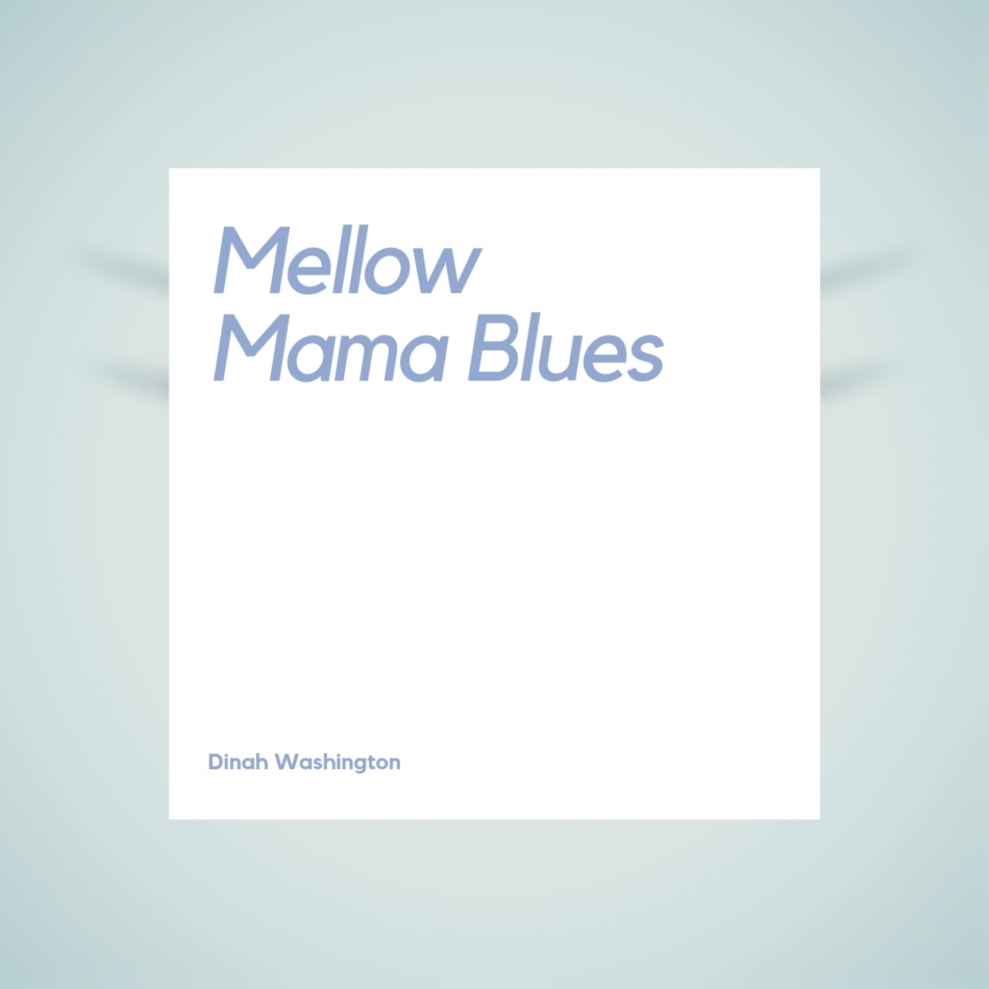 Mellow Mama Blues