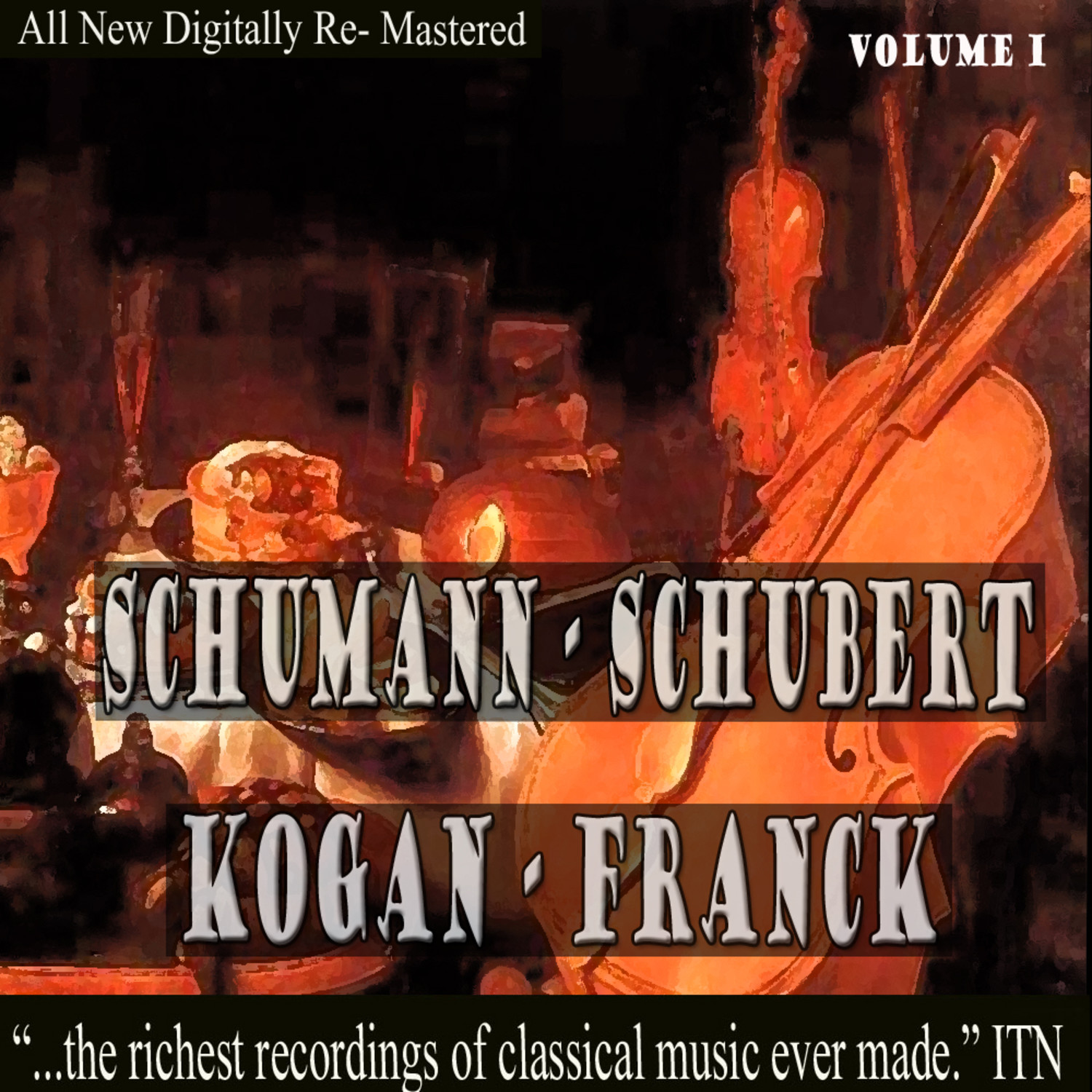 Schumann - Schubert: Kogan, Franck Volume 1