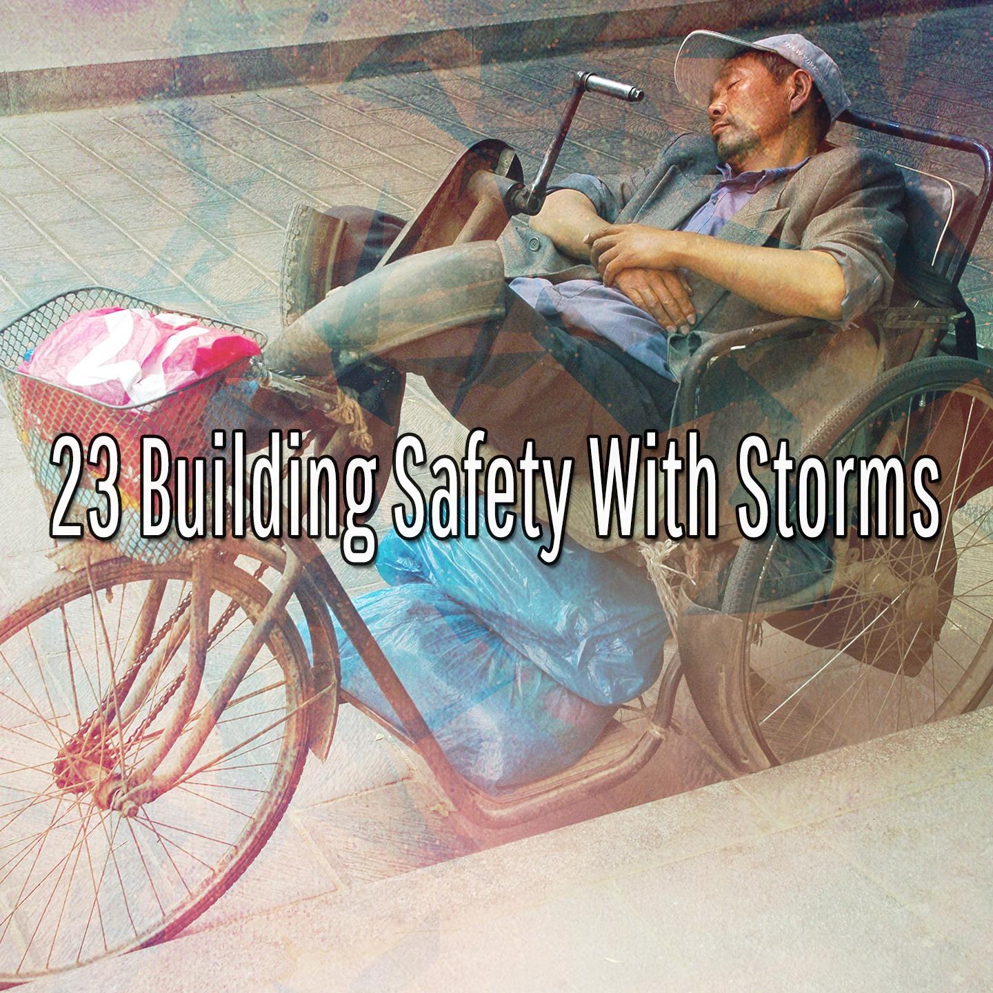 23 Building Safety With Storms