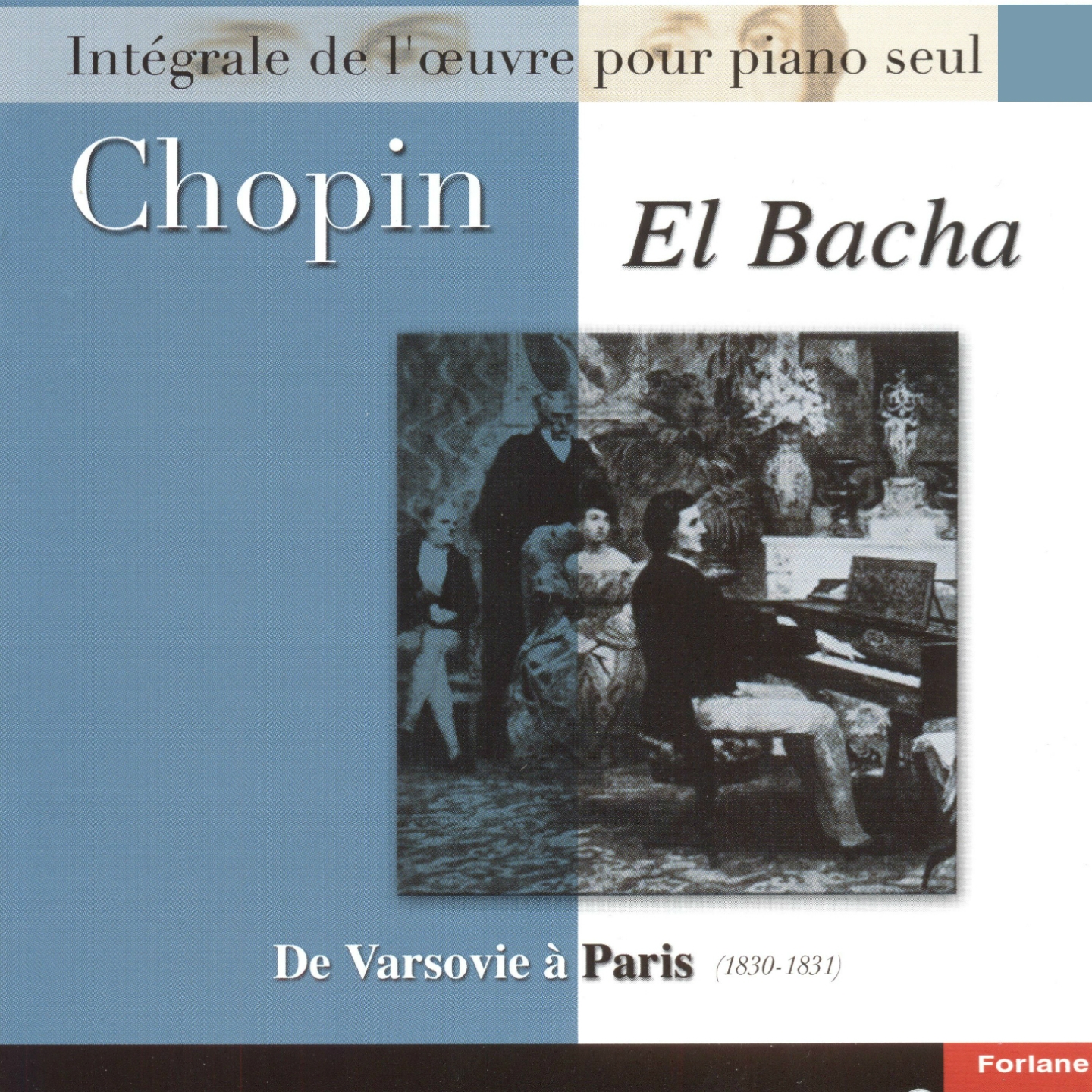 Chopin : Inte grale de l' oeuvre pour piano seul, vol. 6 : De Varsovie a Paris 18301831