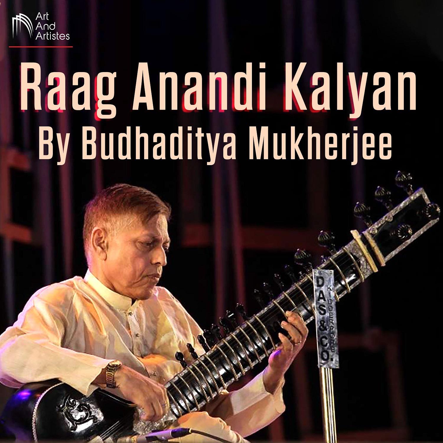 Raag Anandi Kalyan By Budhaditya Mukherjee