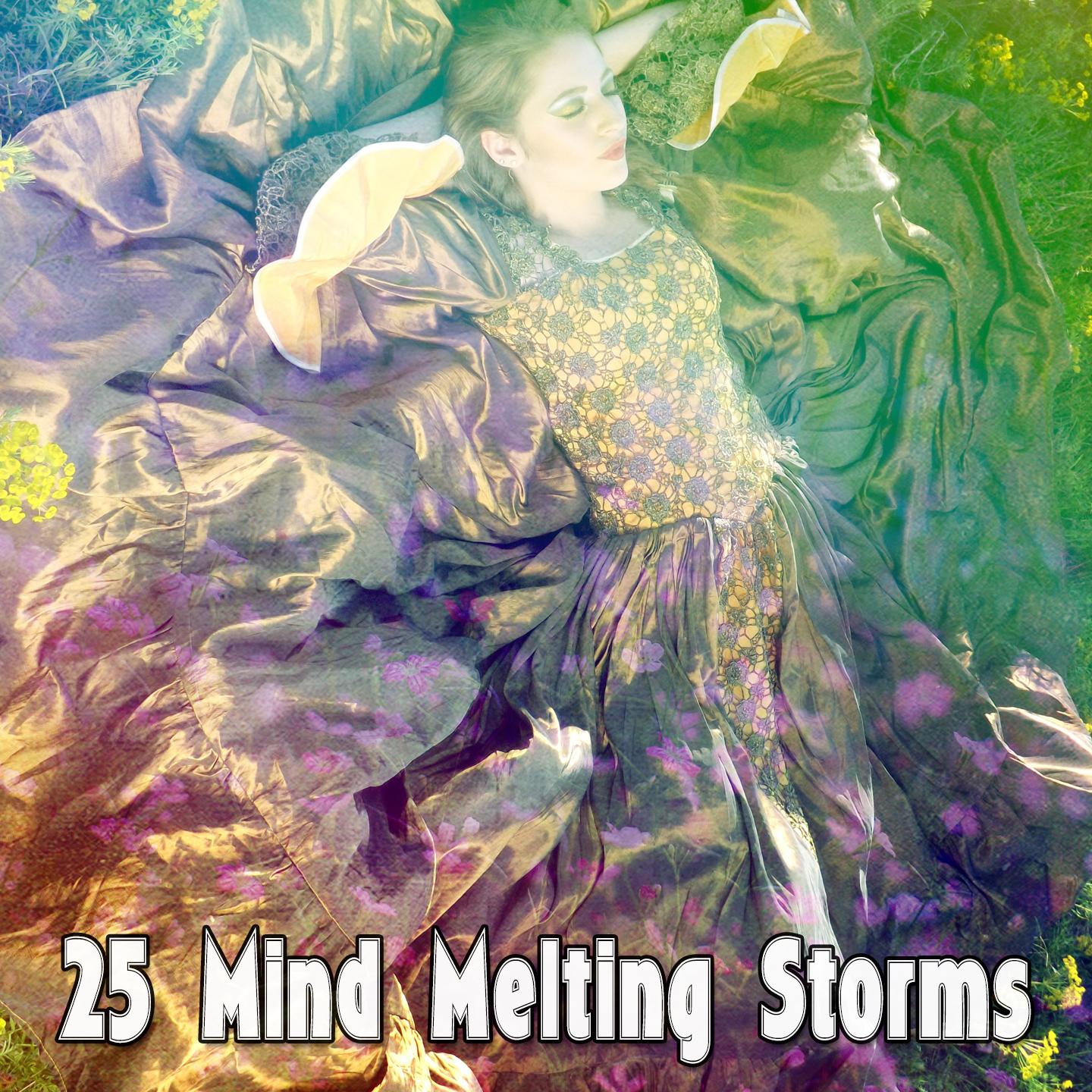 25 Mind Melting Storms