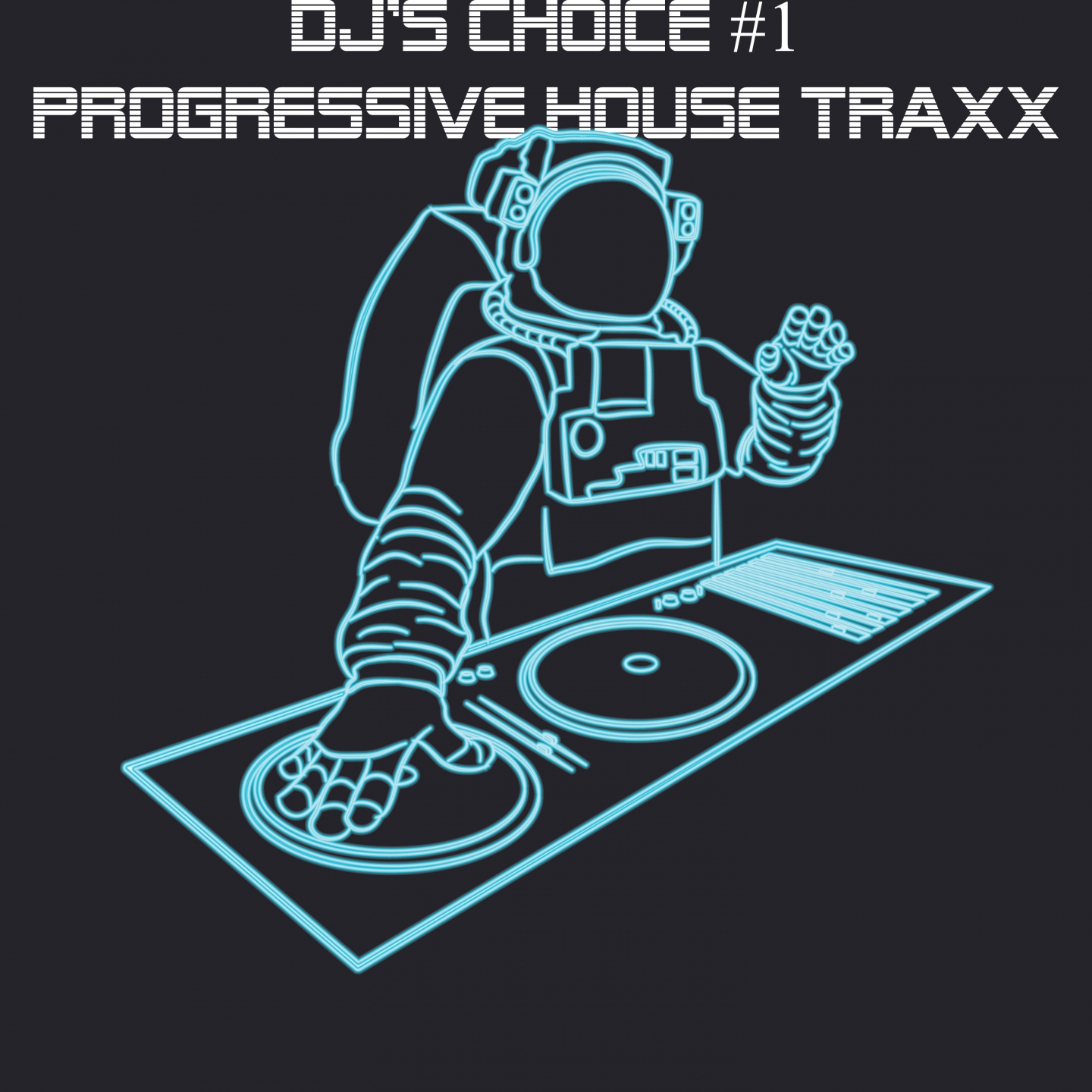 DJ's Choice / Progressive House Traxx, Vol. 1
