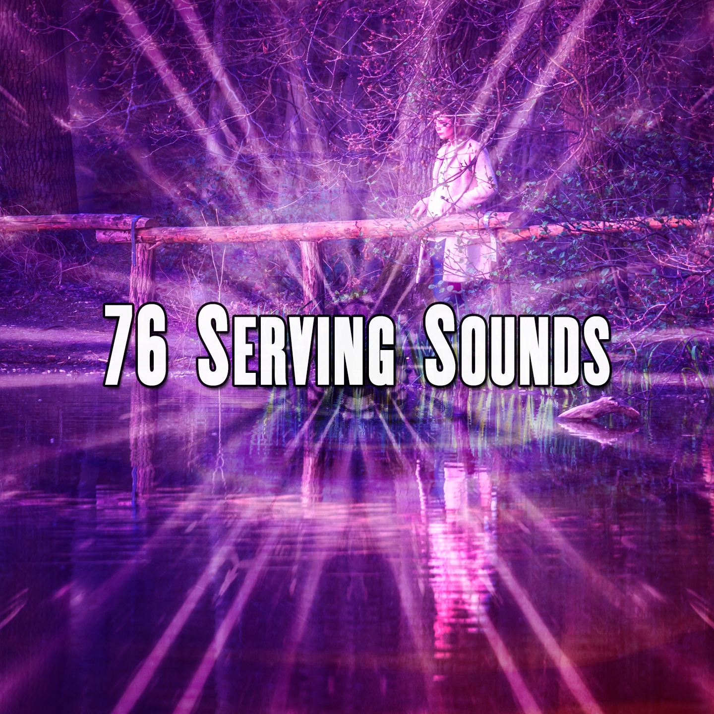 76 Serving Sounds