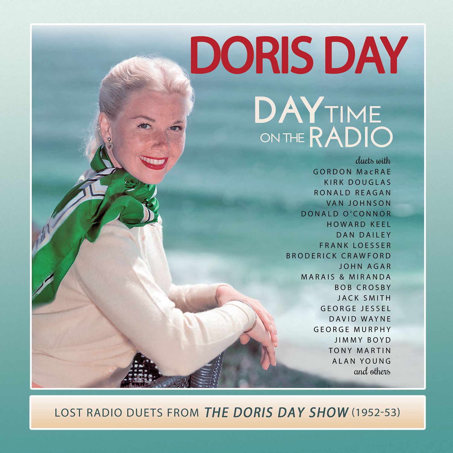 Day Time on the Radio: Lost Radio Duets from the Doris Day Show (1952-1953)
