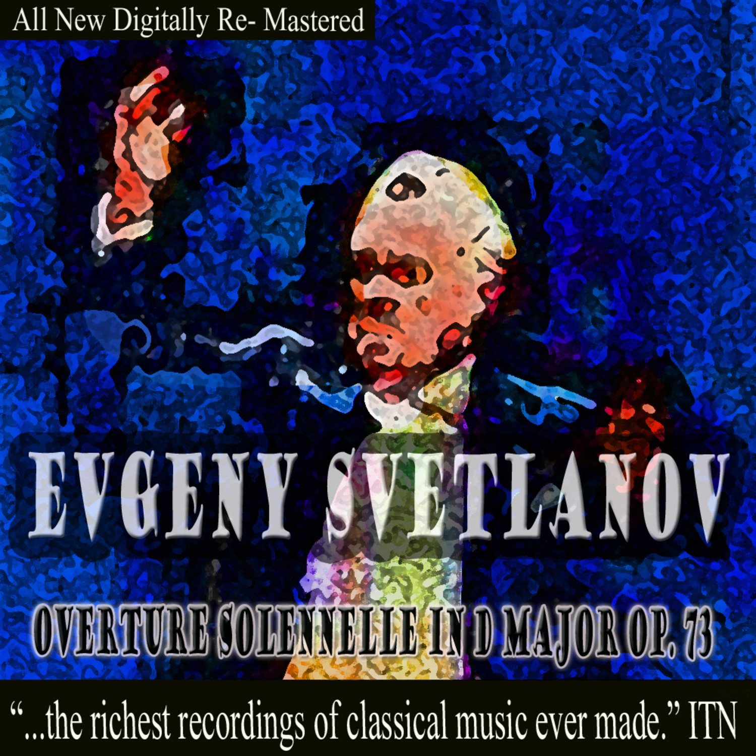 Evgeny Svetlanov Overture Solennelle in D Major Op. 73