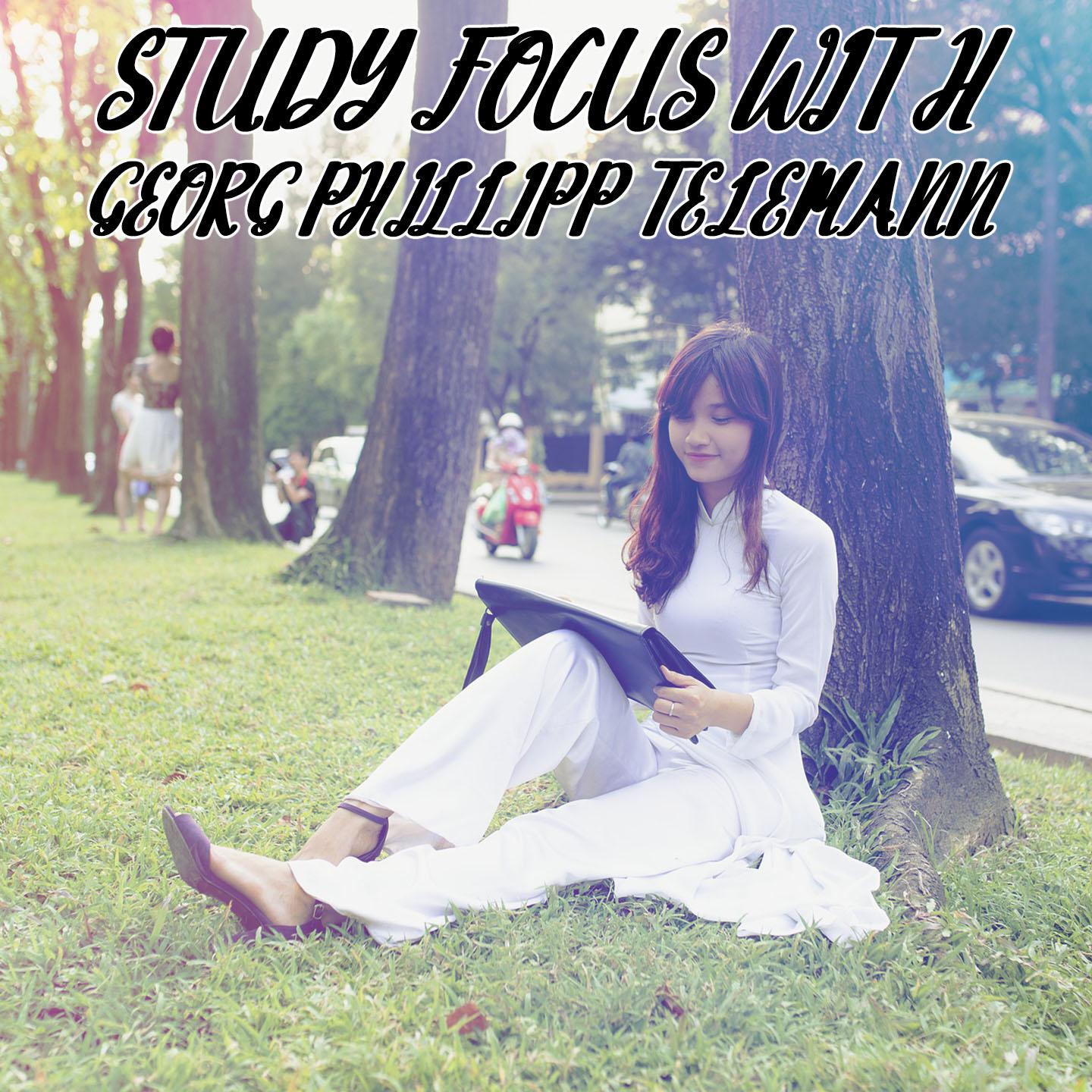 Study Focus With Georg Phillipp Telemann