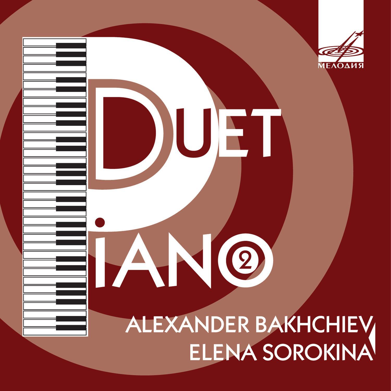 Piano Duet, Vol. 2: Bakhchiev, Sorokina