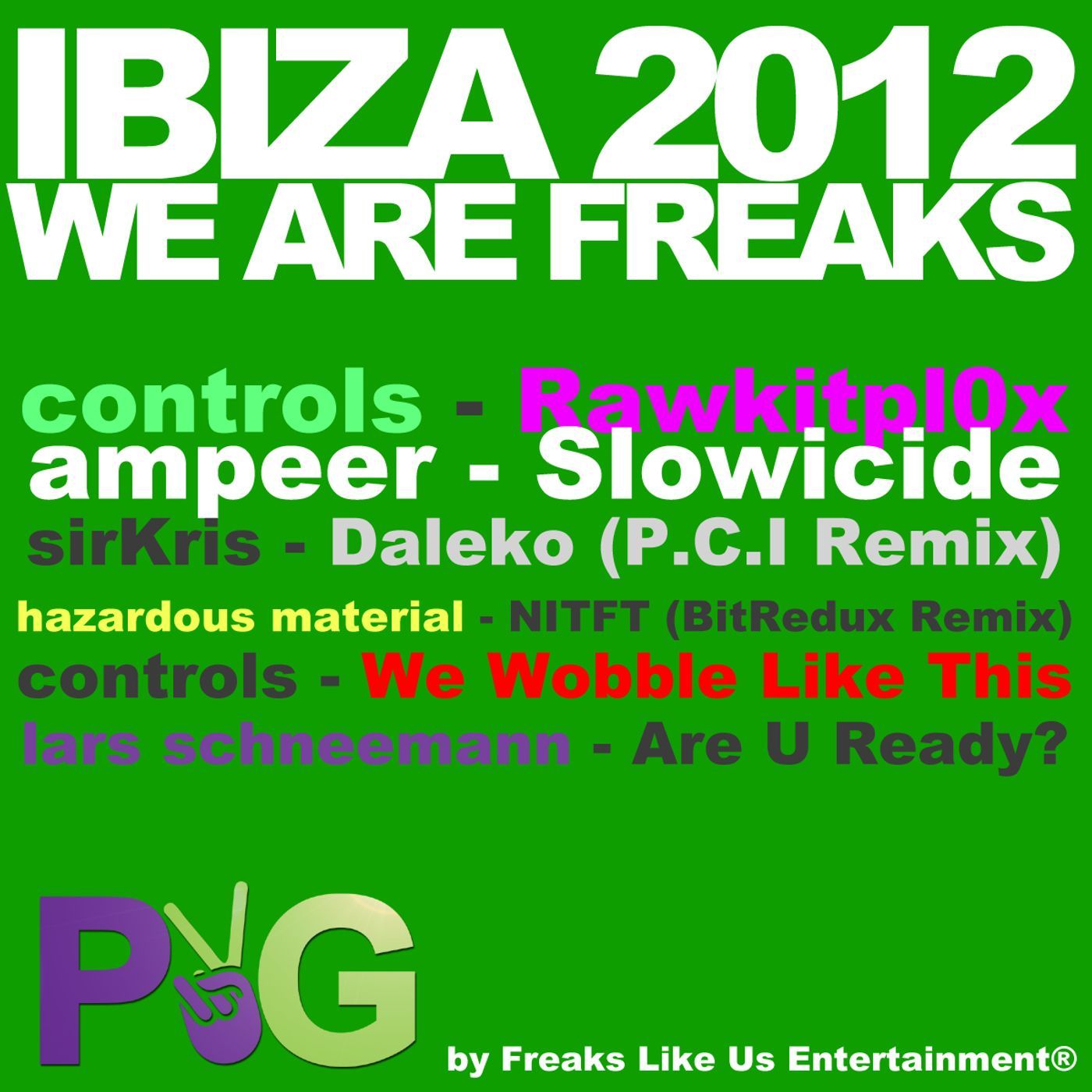 Ibiza 2012 - We Are Freaks