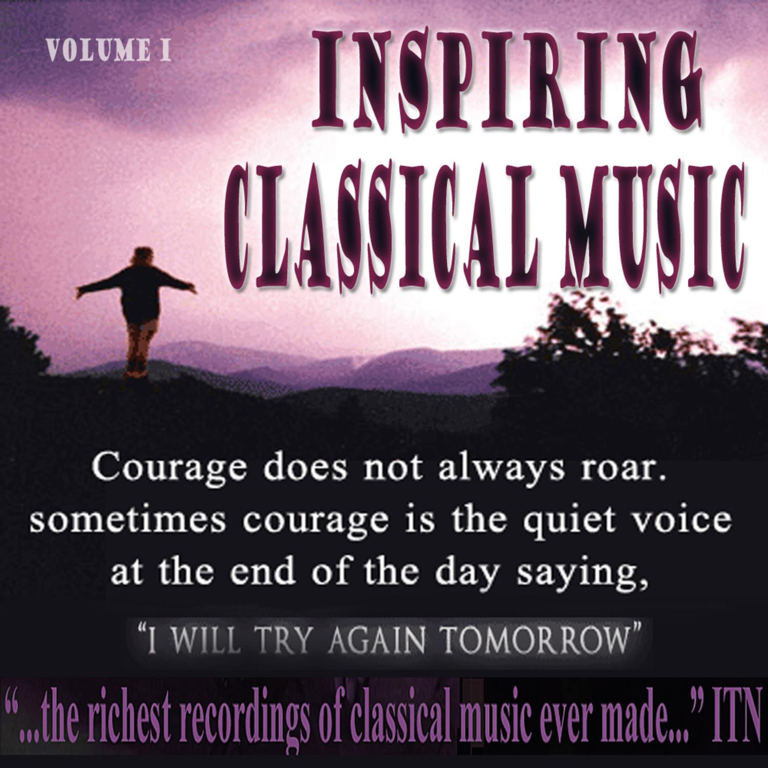 Inspiring Classical Music Volume 1