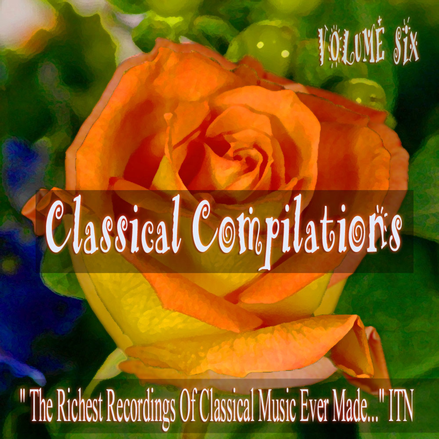 Classical Compilations Volume Six