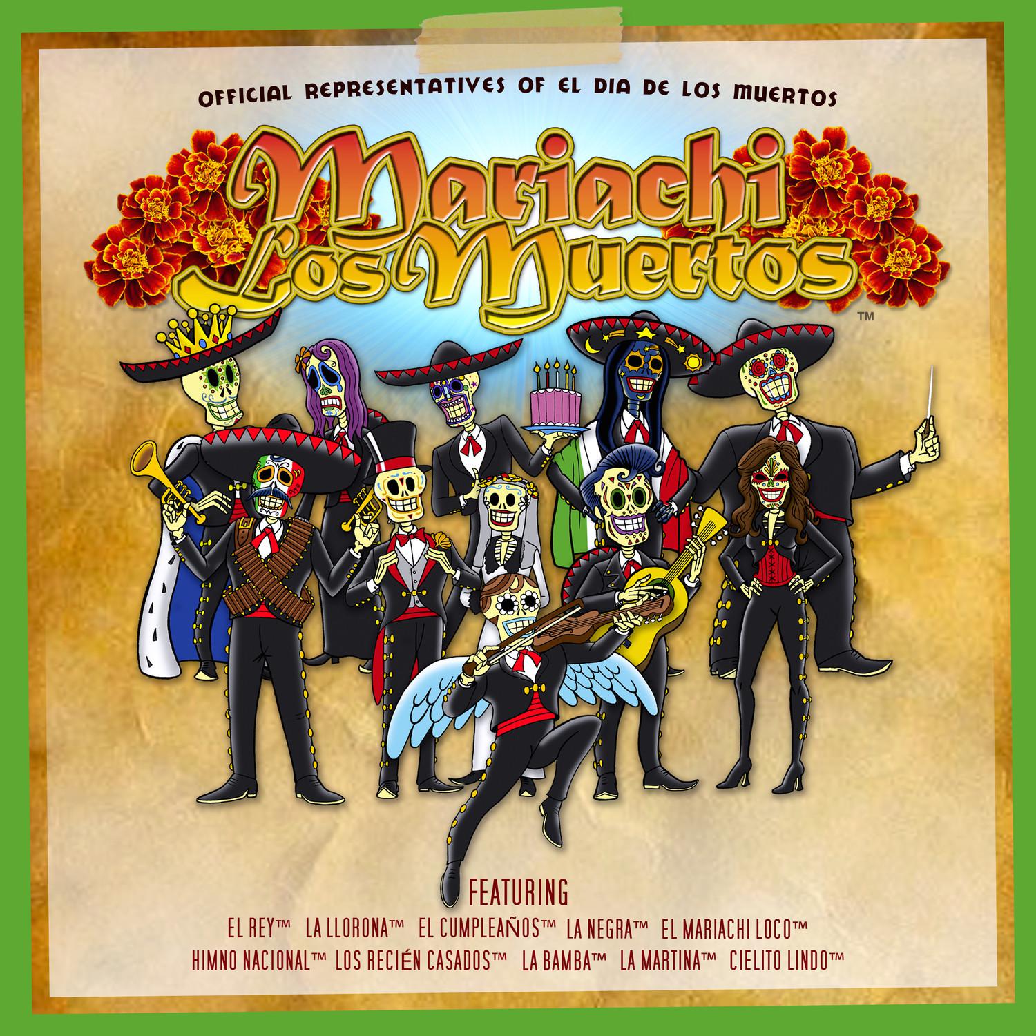 Mariachi Los Muertos Presents: The Official Representatives of El Di a de Los Muertos, Vol. 1