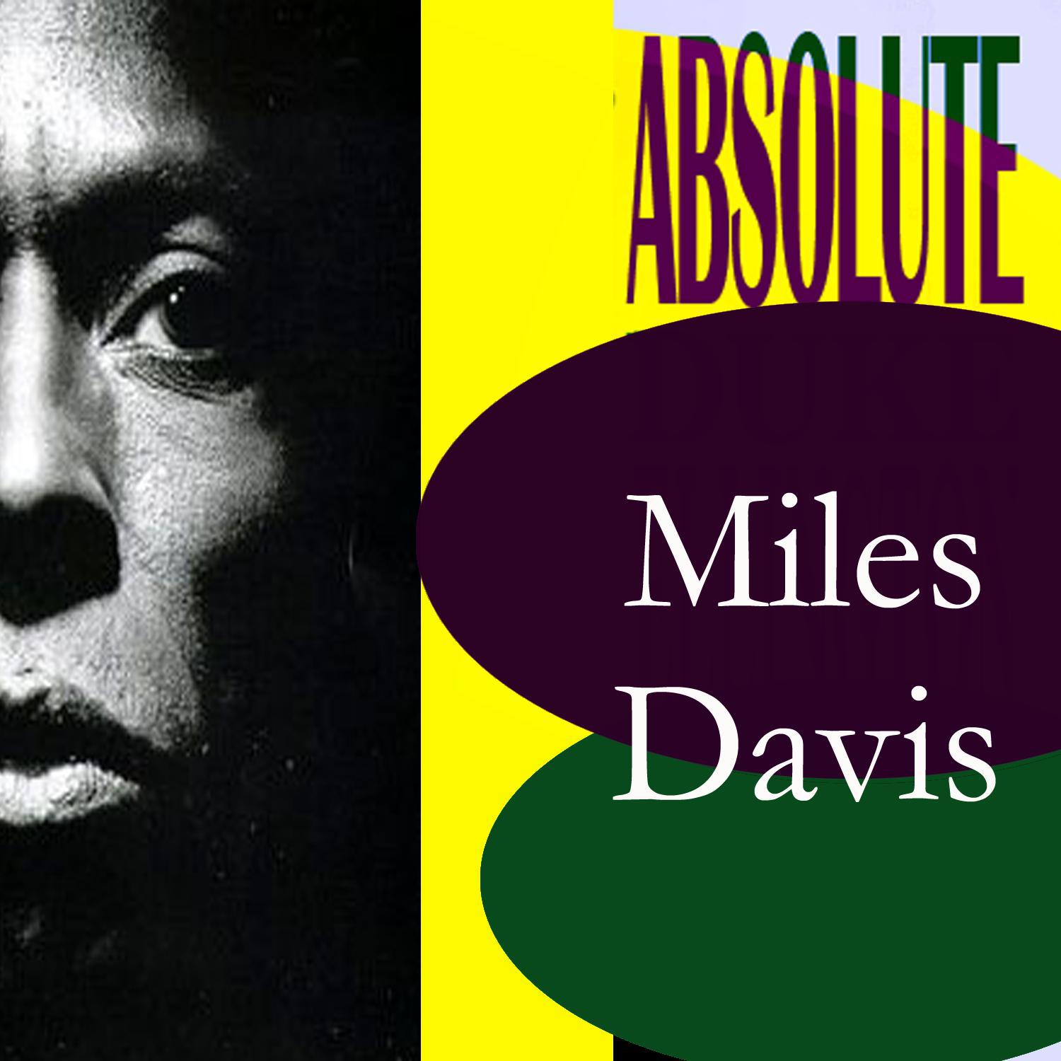 Absolute Miles Davis