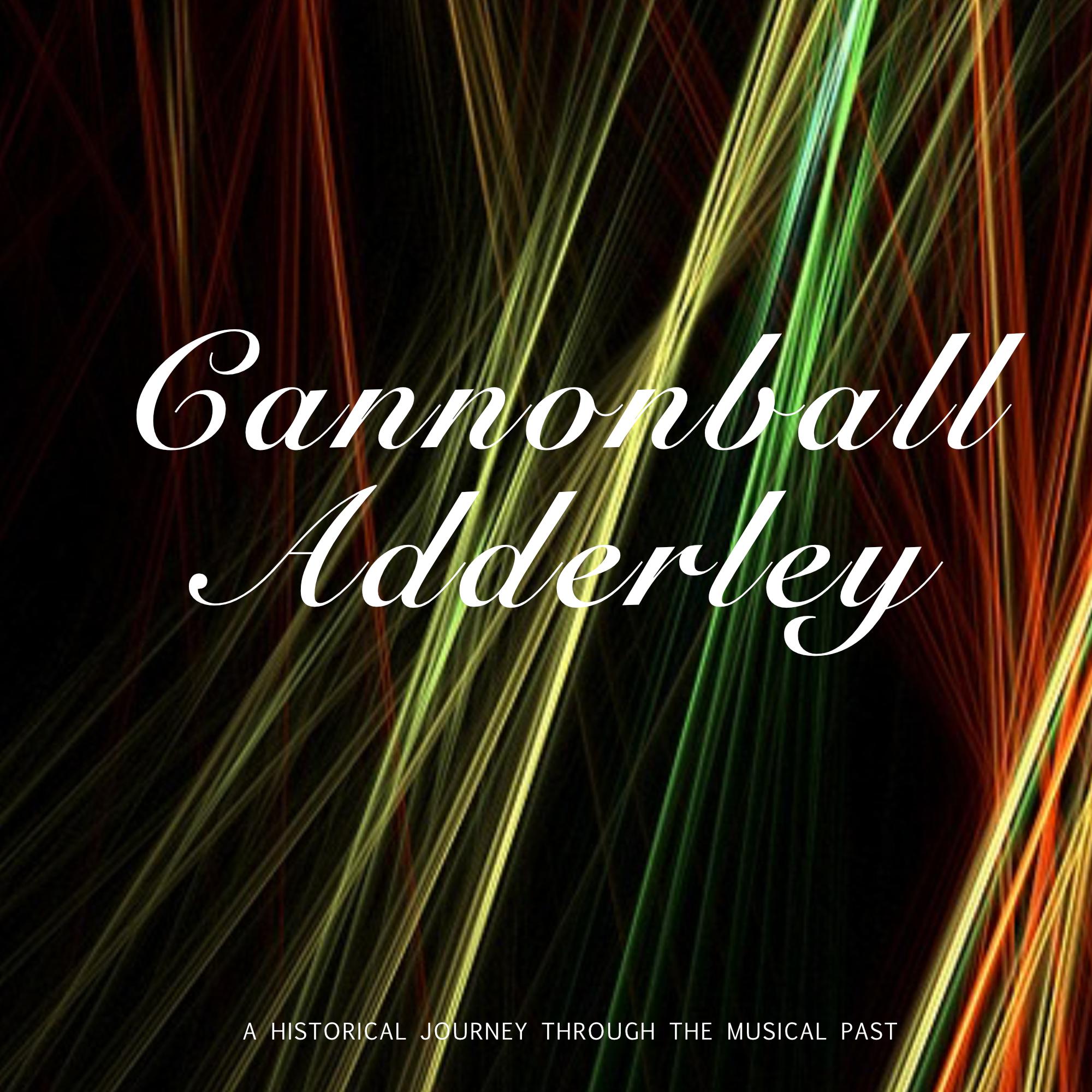 Cannonball Adderley