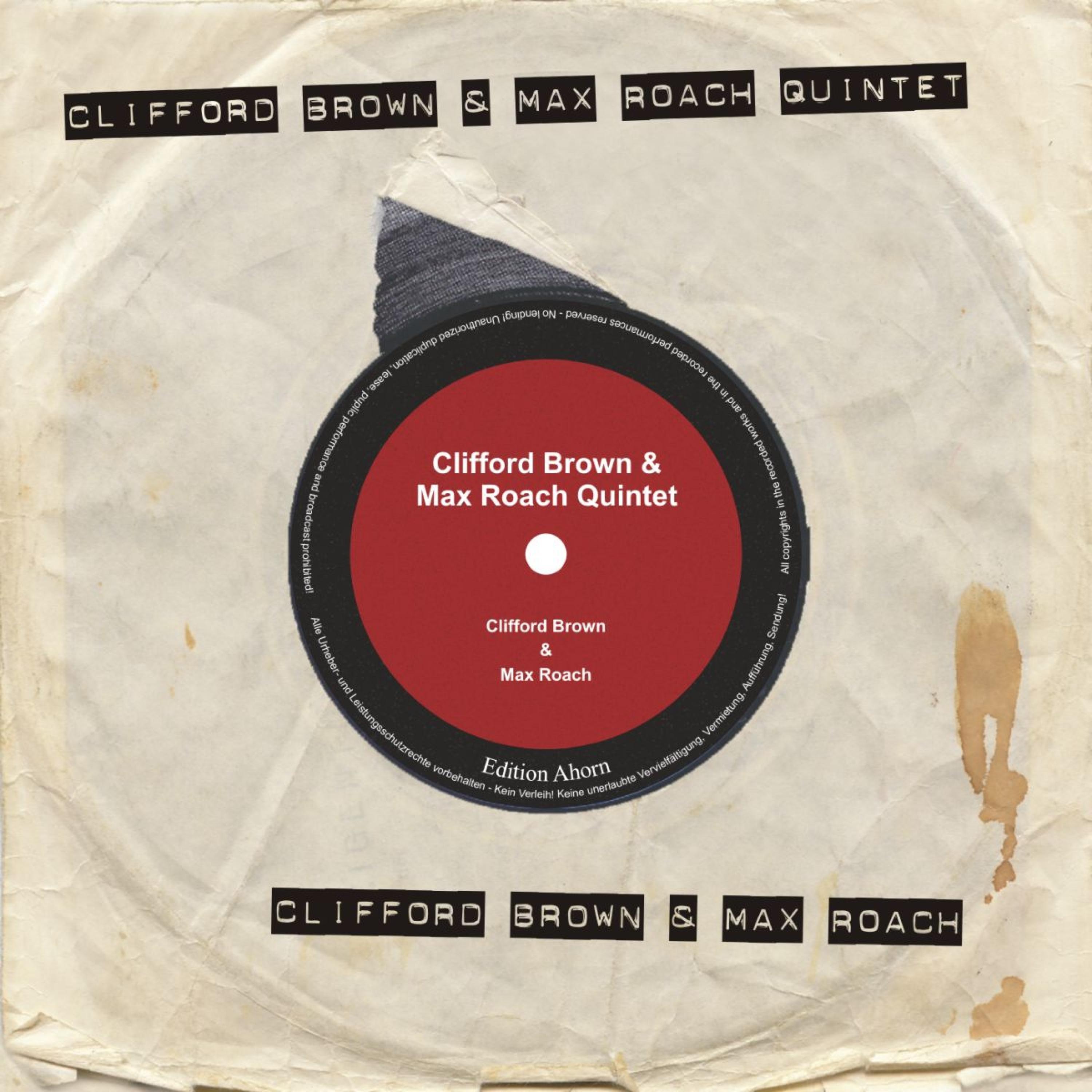 Clifford Brown - Max Roach Quintet
