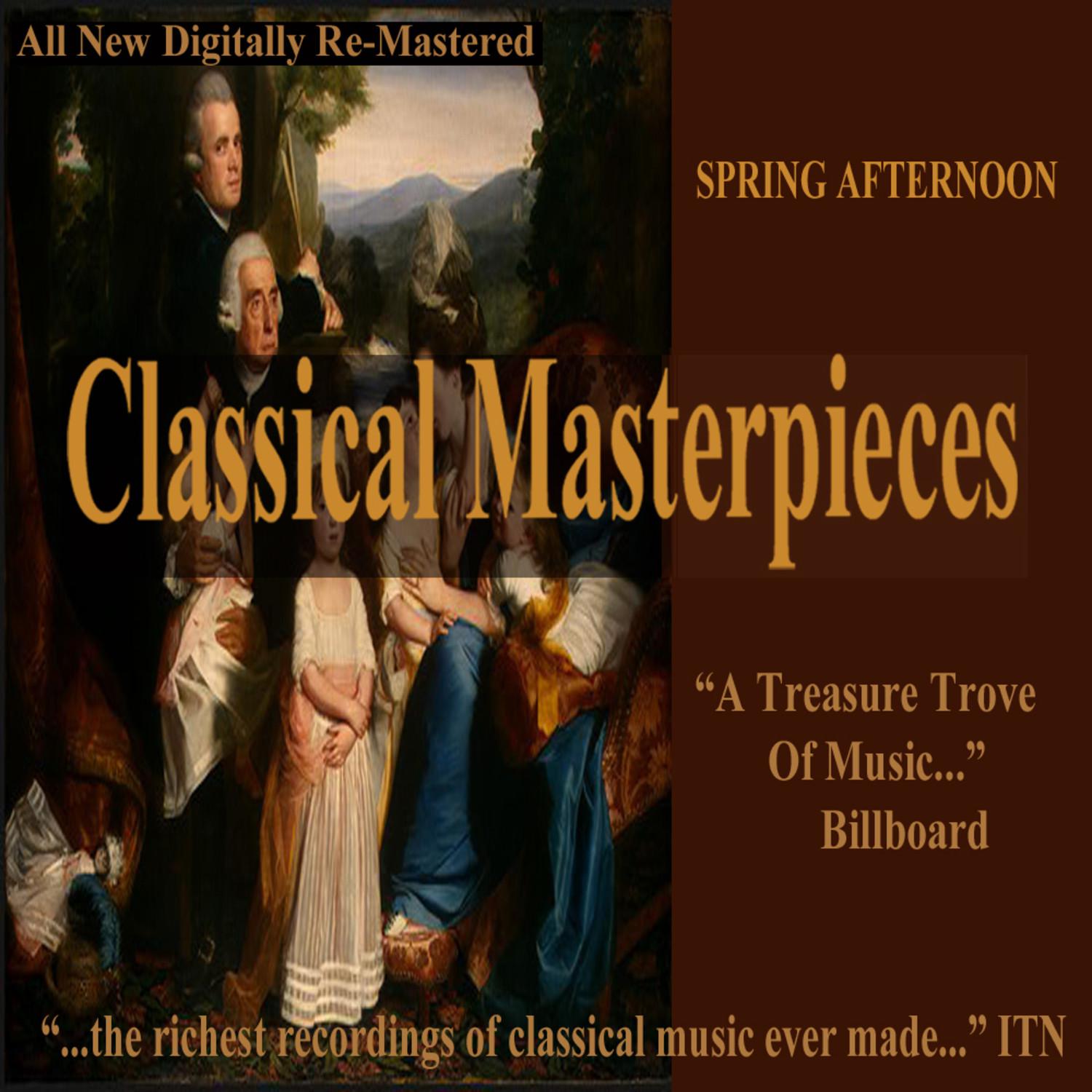 Spring Afternoon - Classical Masterpieces