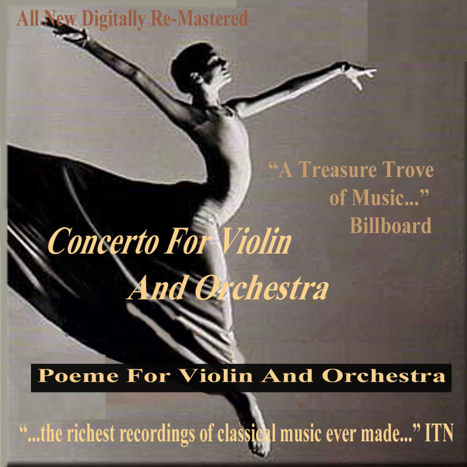 Concerto for Violin and Orchestra - Poeme for Violin and Orchestra
