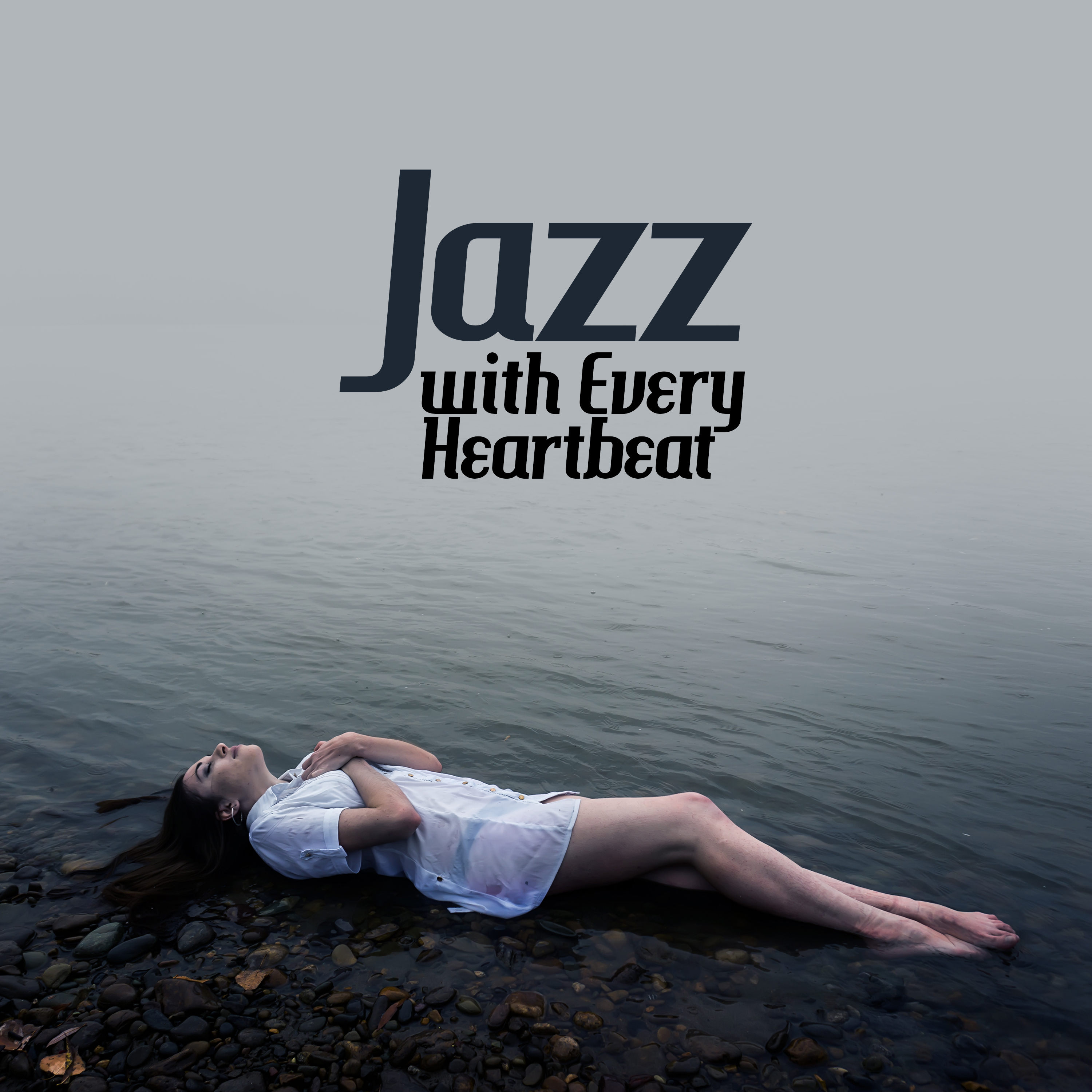 Jazz with Every Heartbeat (Mellow & Good Melodies for Happy Morning and Lunch, Fine Jazz, Best Spring Relaxing Jazz 2019, Easy Listening)