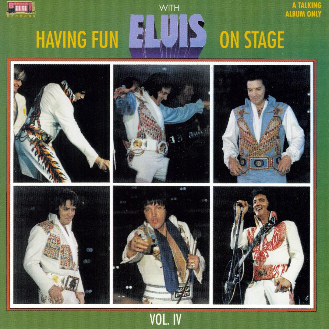 Having Fun with Elvis on Stage, Vol. IV