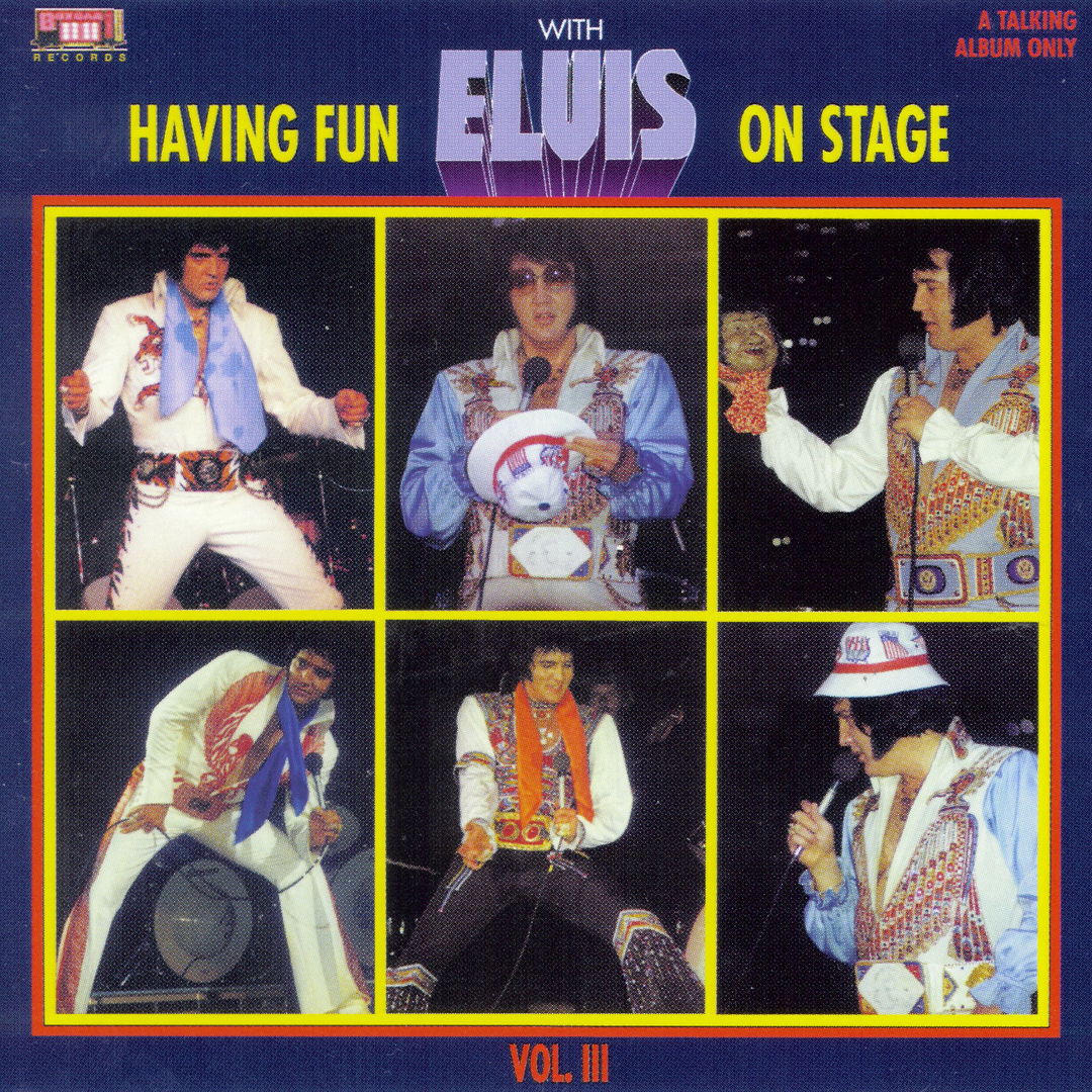 Having Fun with Elvis on Stage, Vol. III