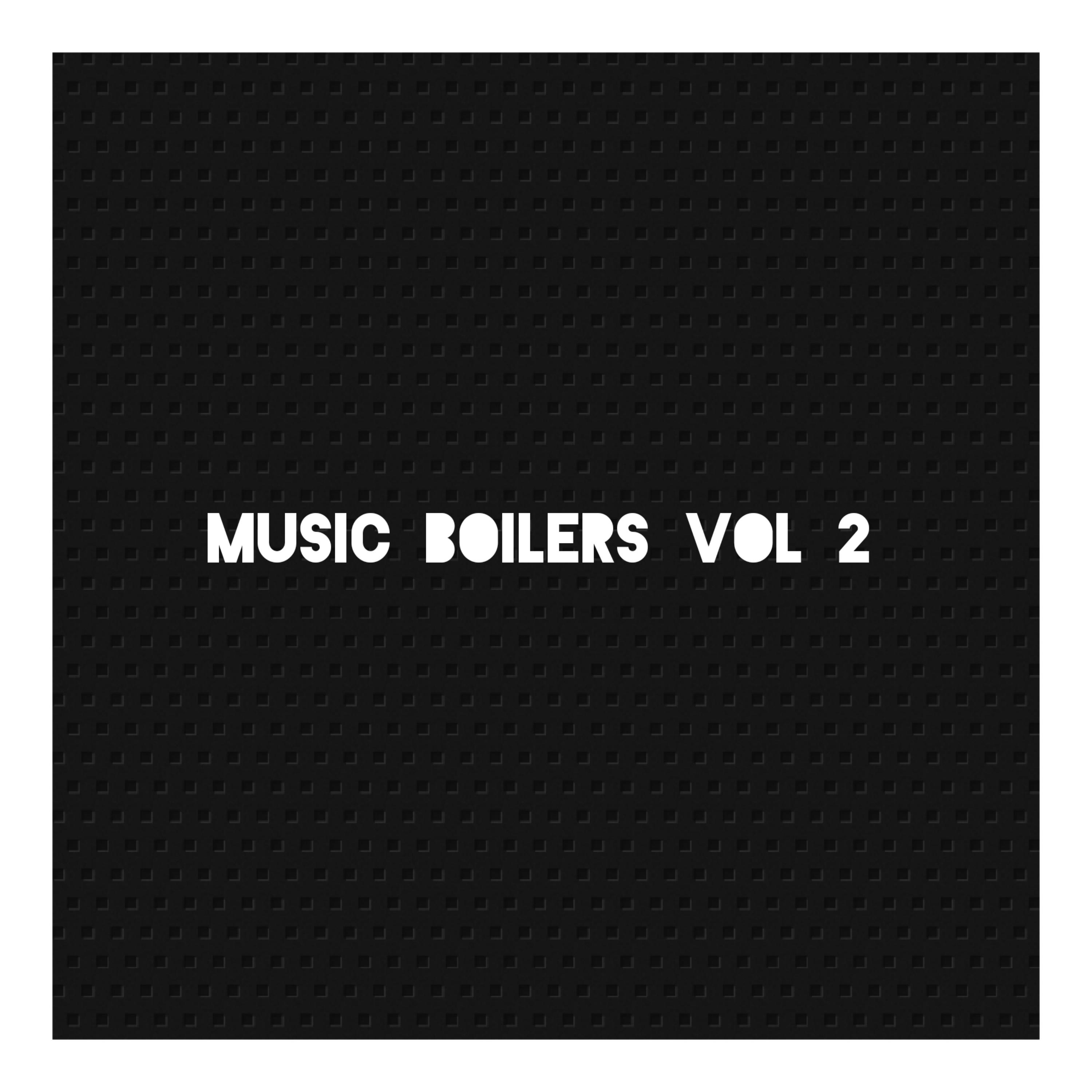 Music Boilers Vol 2