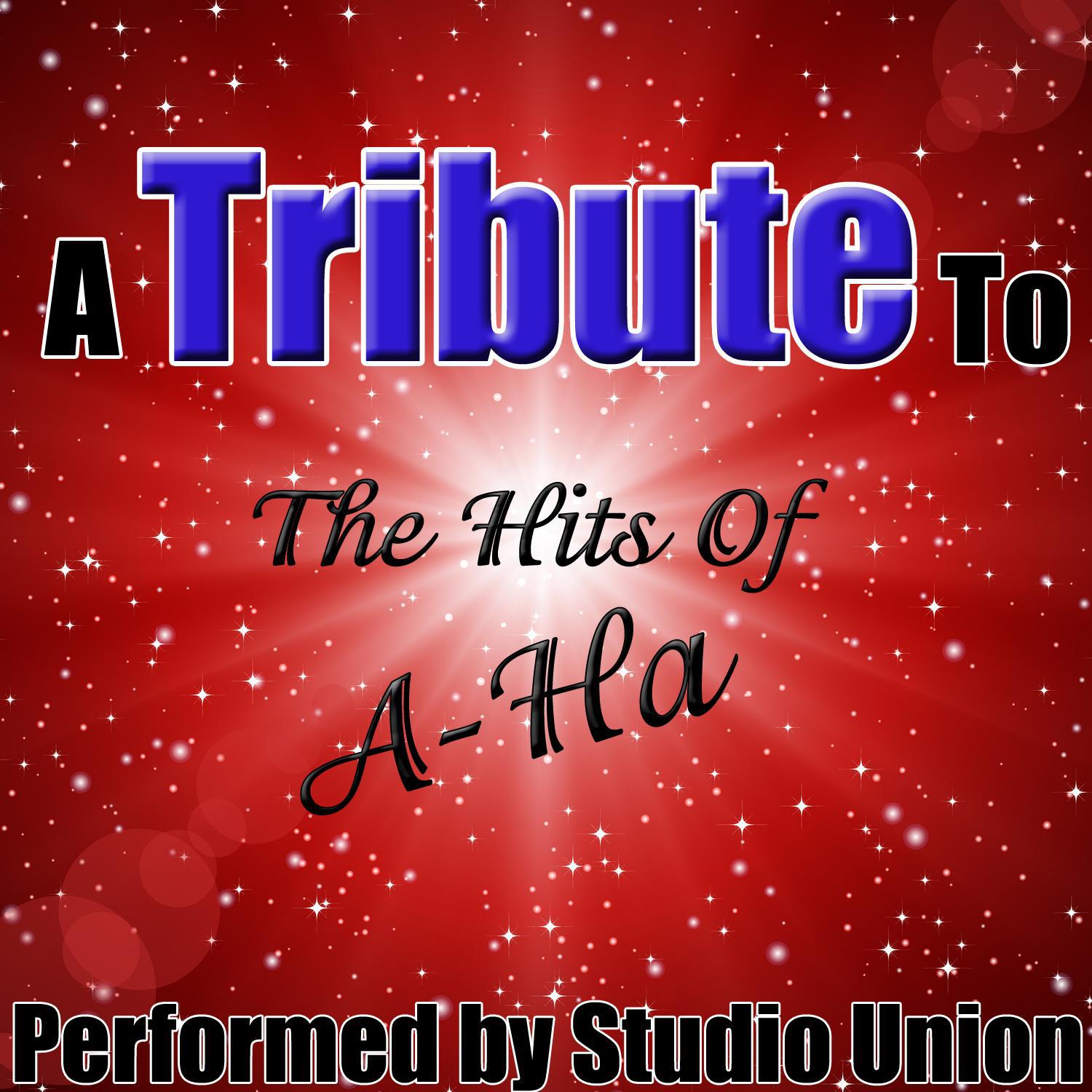 A Tribute to the Hits of A-Ha